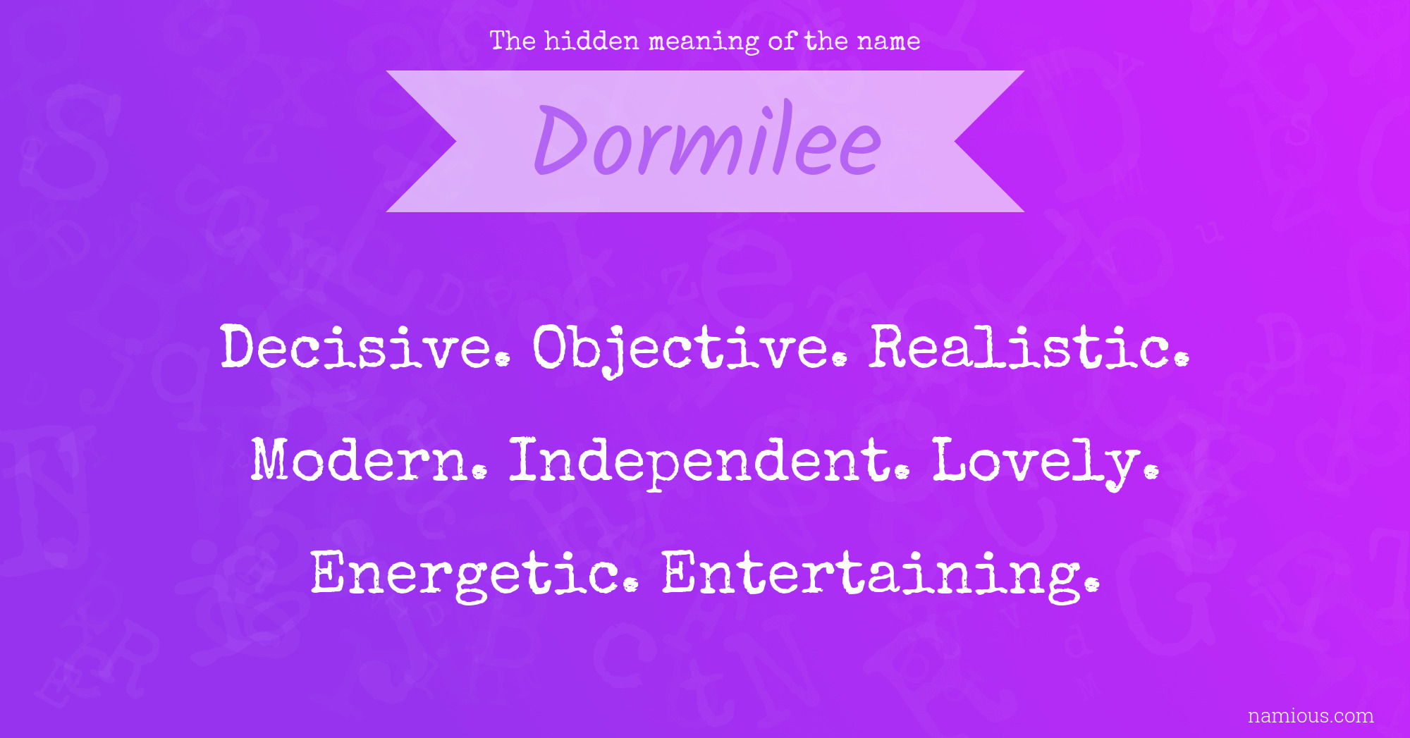 The hidden meaning of the name Dormilee