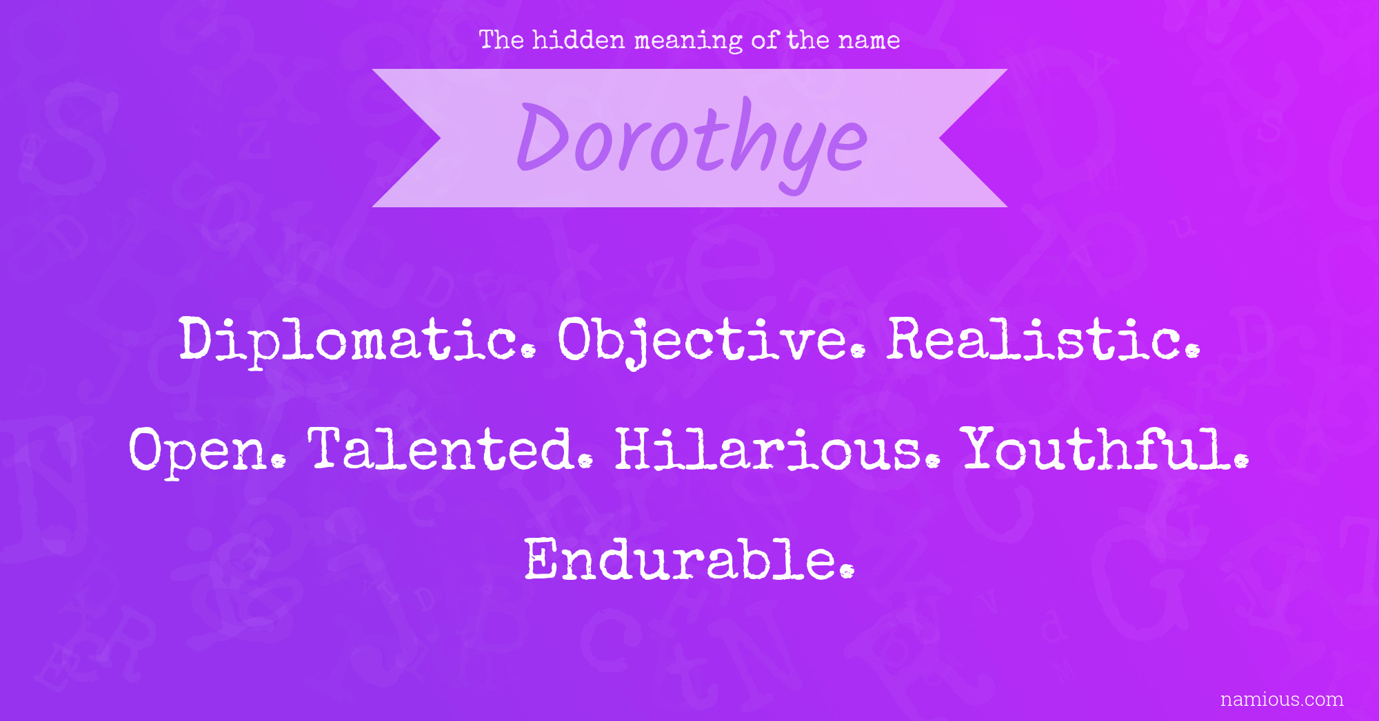 The hidden meaning of the name Dorothye