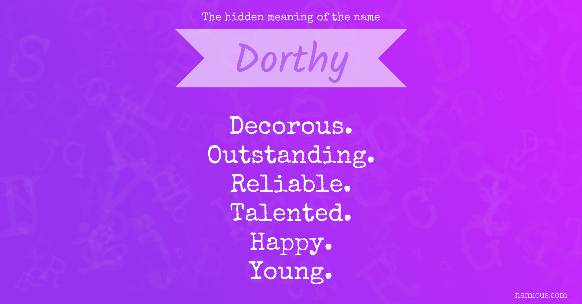 The hidden meaning of the name Dorthy