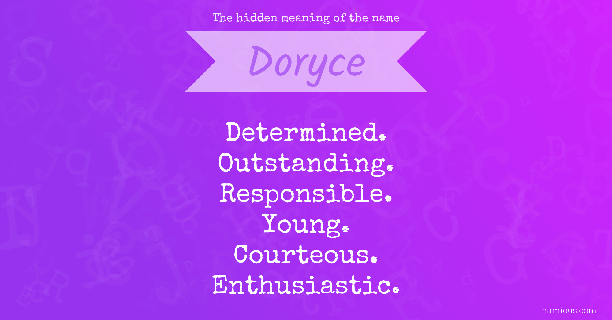 The hidden meaning of the name Doryce