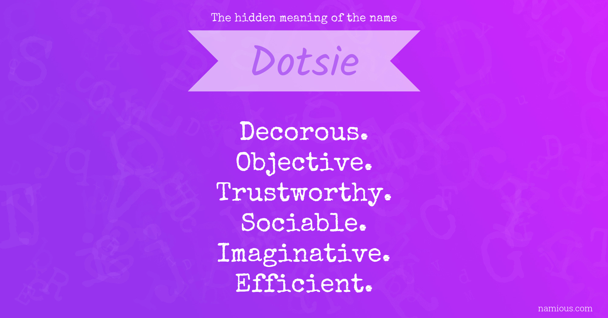 The hidden meaning of the name Dotsie