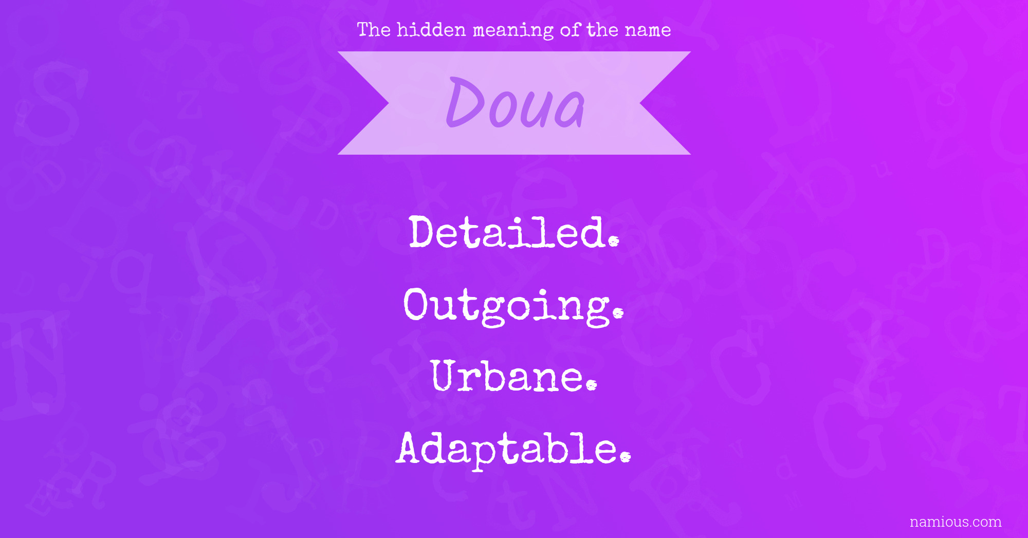 The hidden meaning of the name Doua