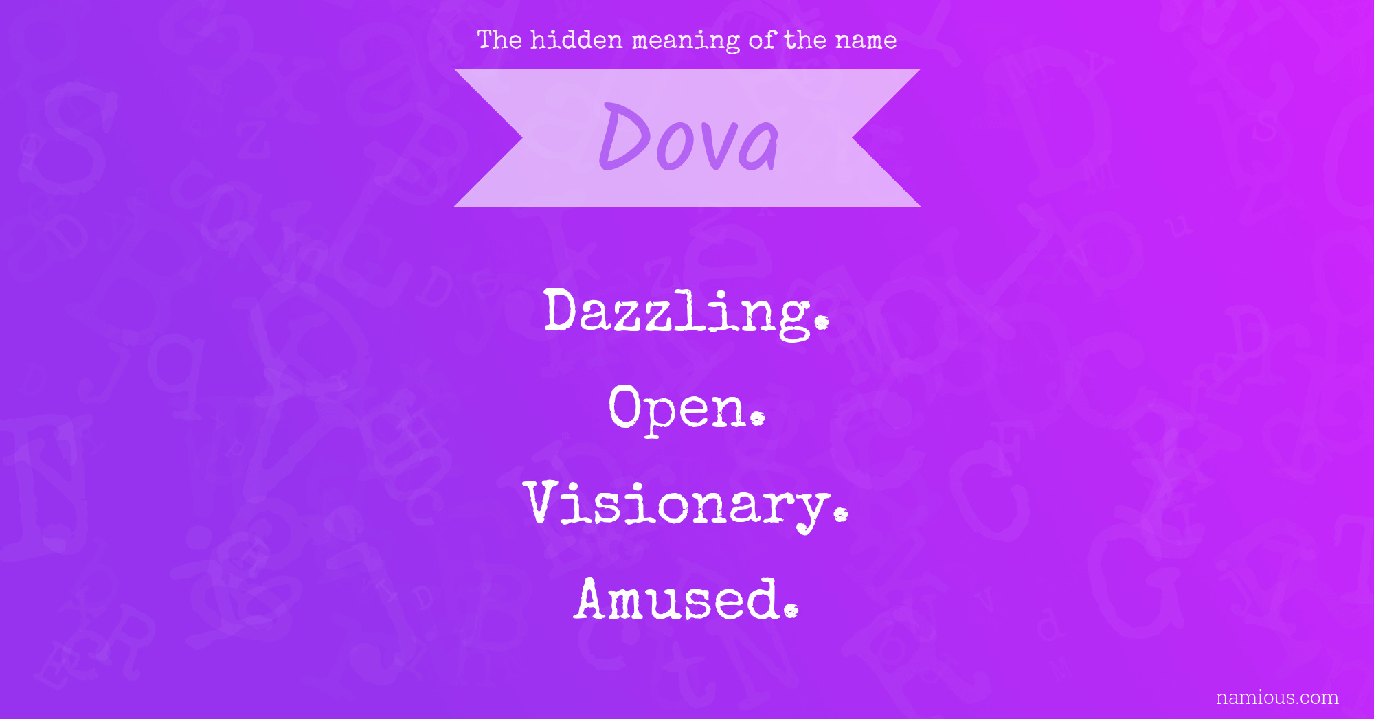 The hidden meaning of the name Dova