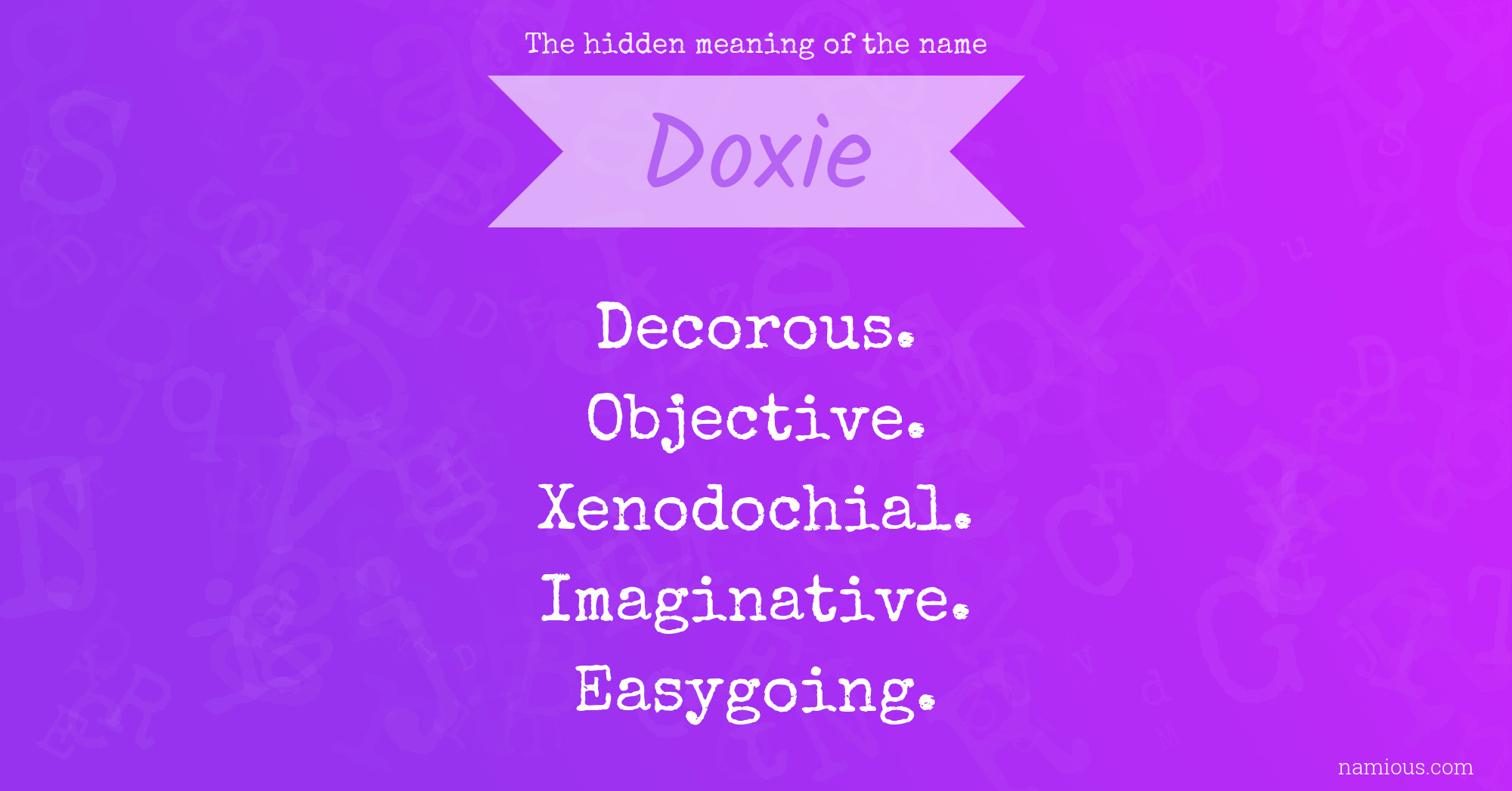 The hidden meaning of the name Doxie