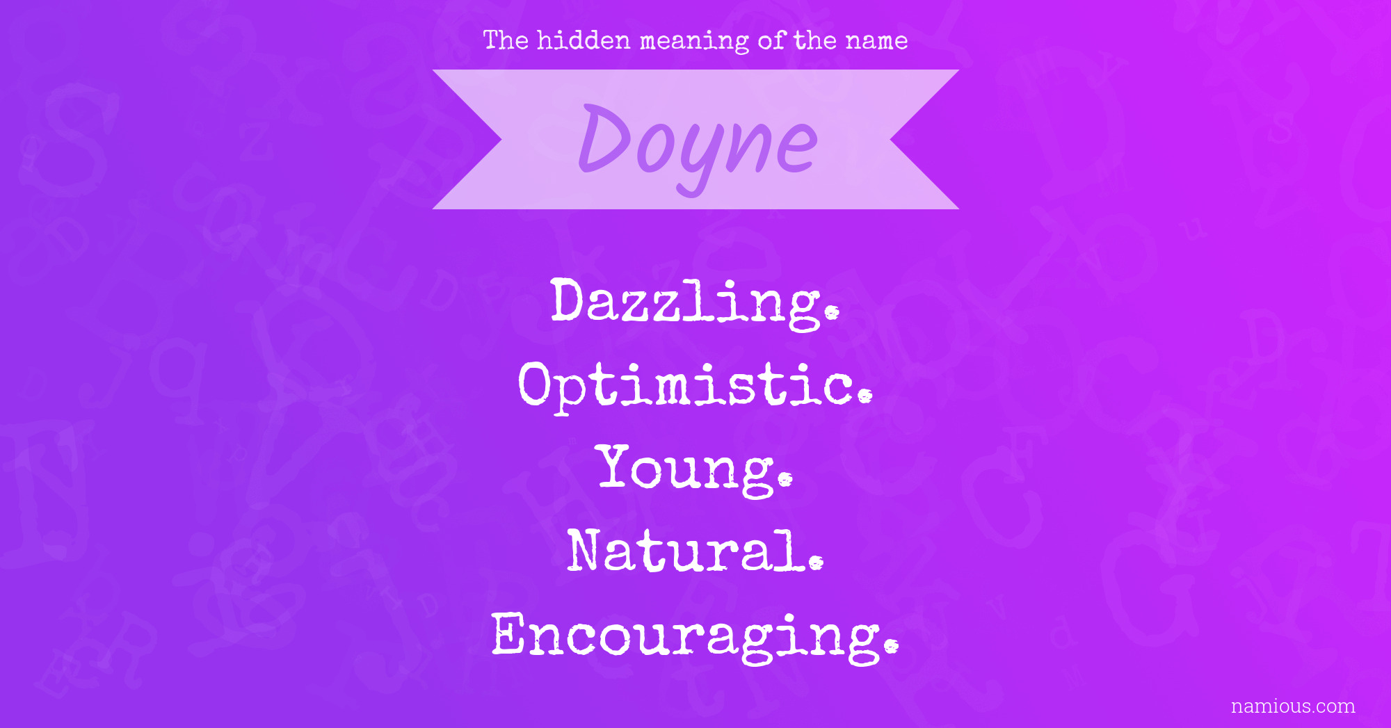 The hidden meaning of the name Doyne