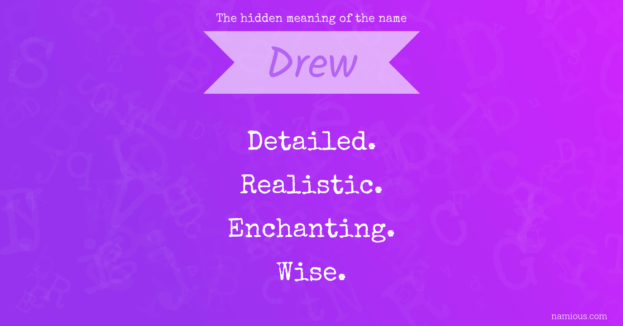 The hidden meaning of the name Drew