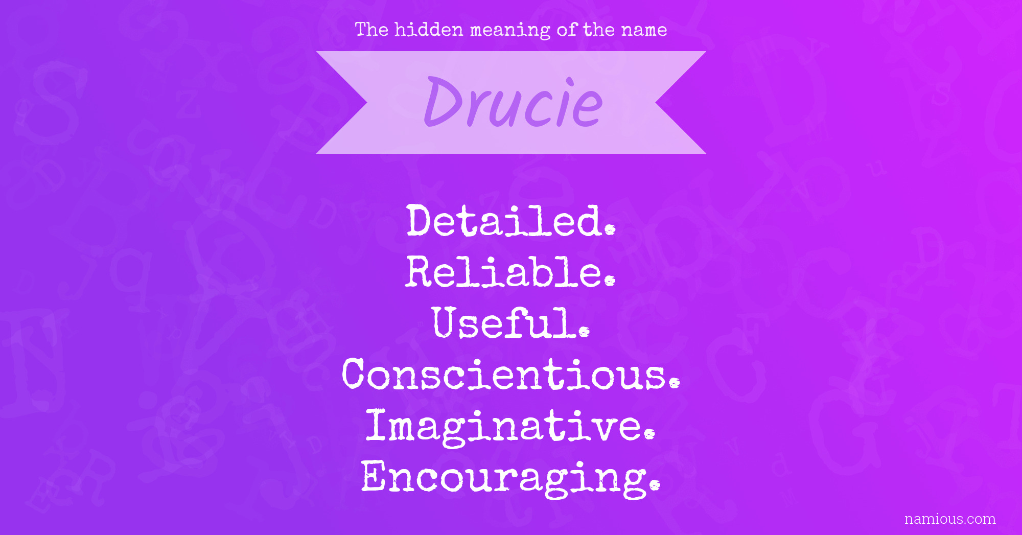 The hidden meaning of the name Drucie