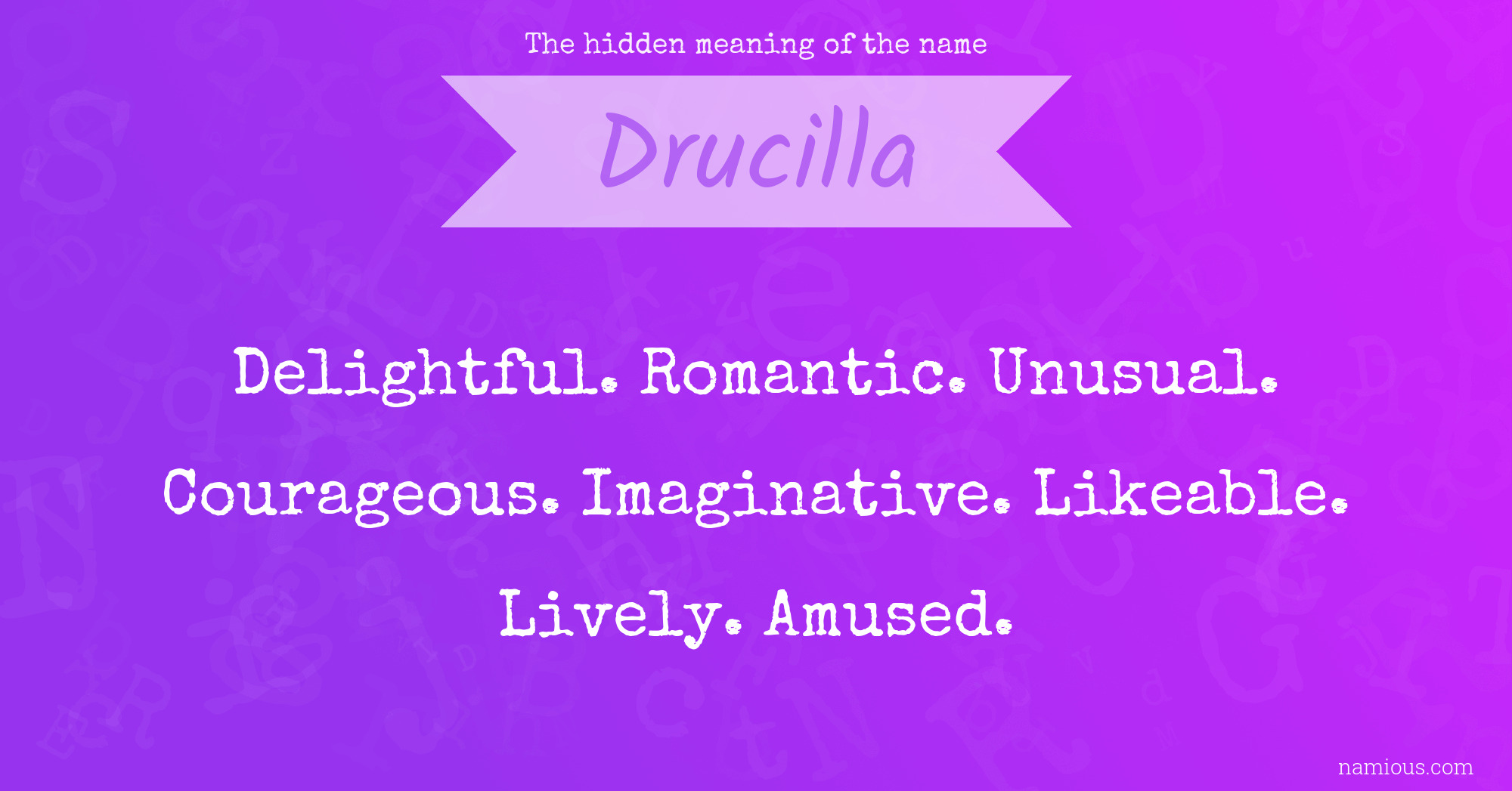 The hidden meaning of the name Drucilla