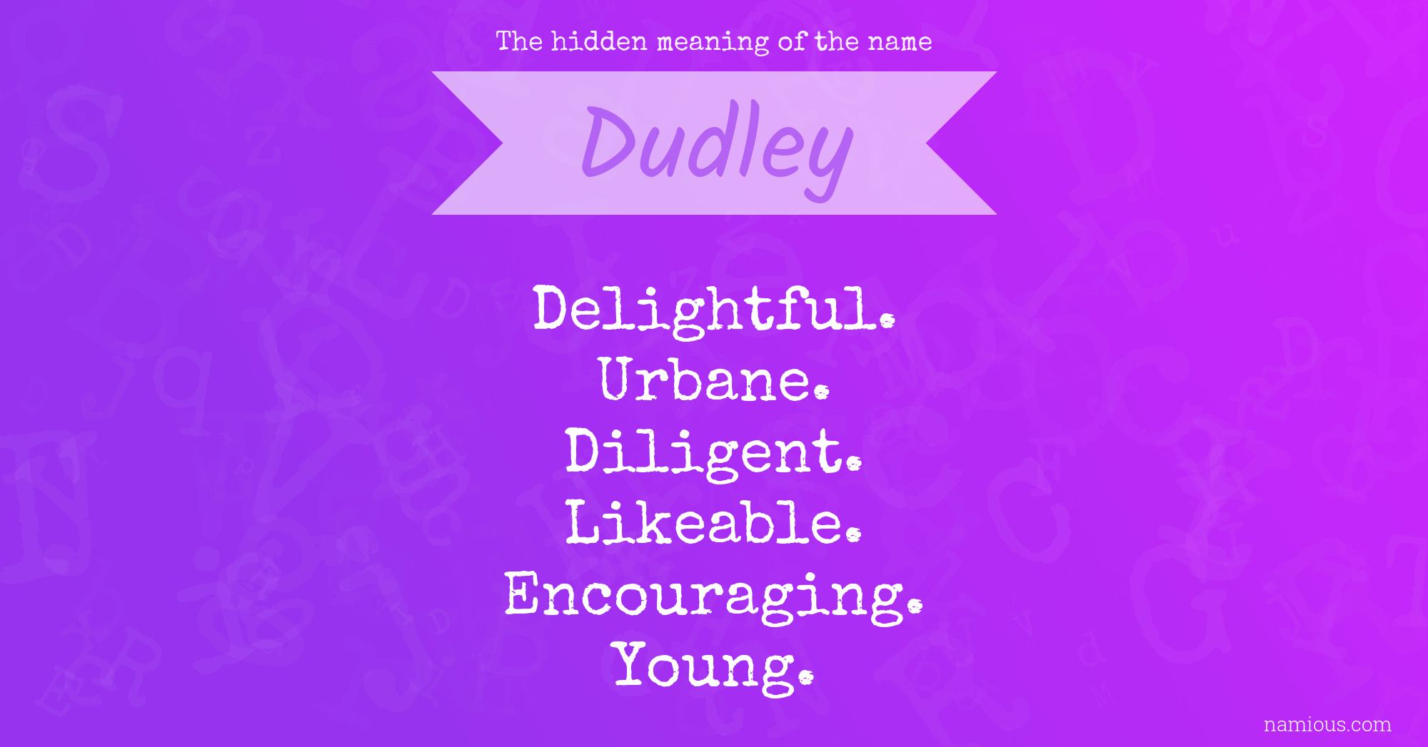 The hidden meaning of the name Dudley