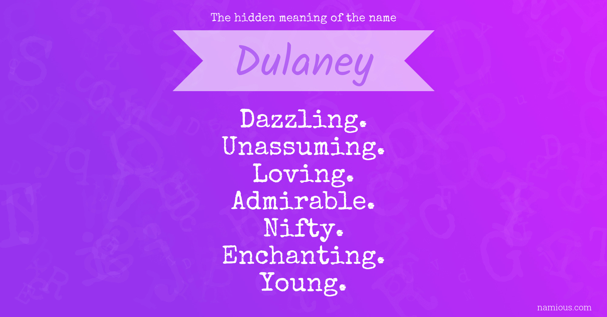 The hidden meaning of the name Dulaney