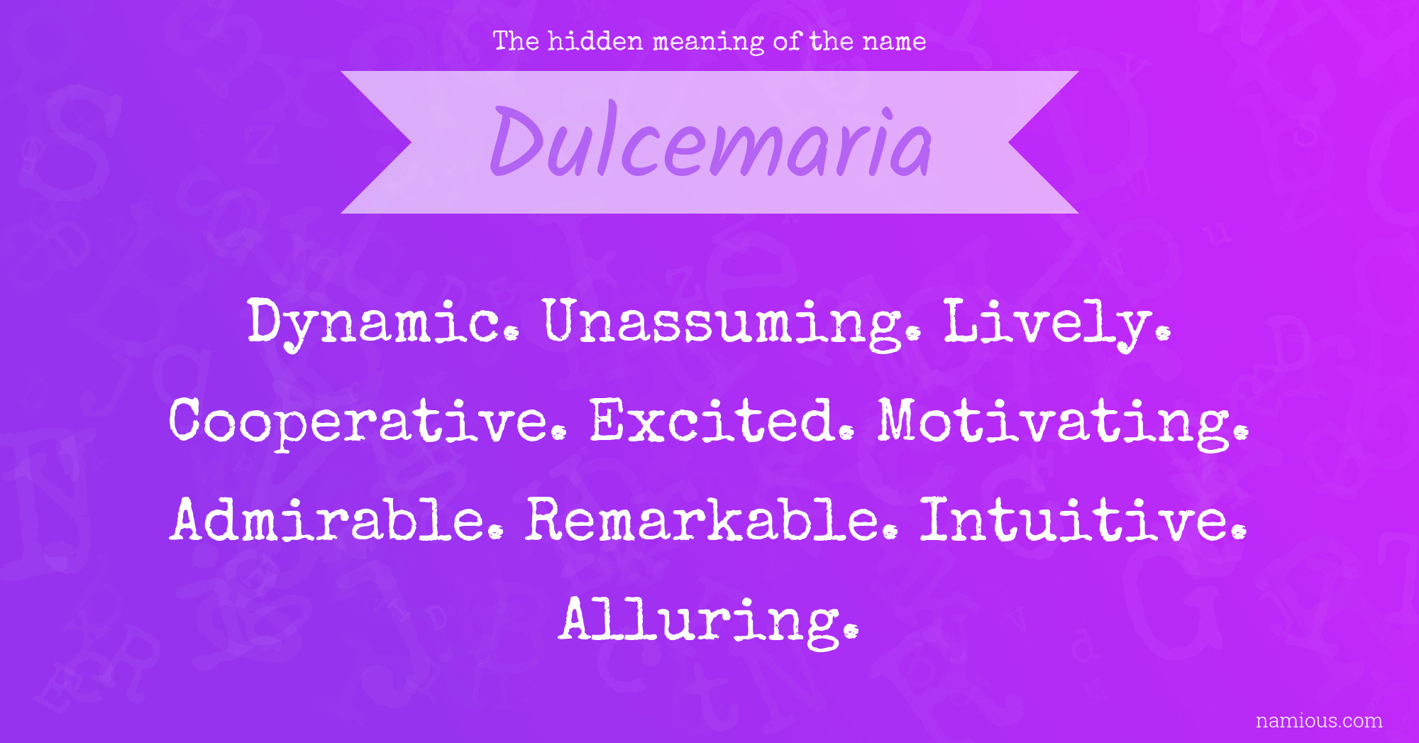 The hidden meaning of the name Dulcemaria