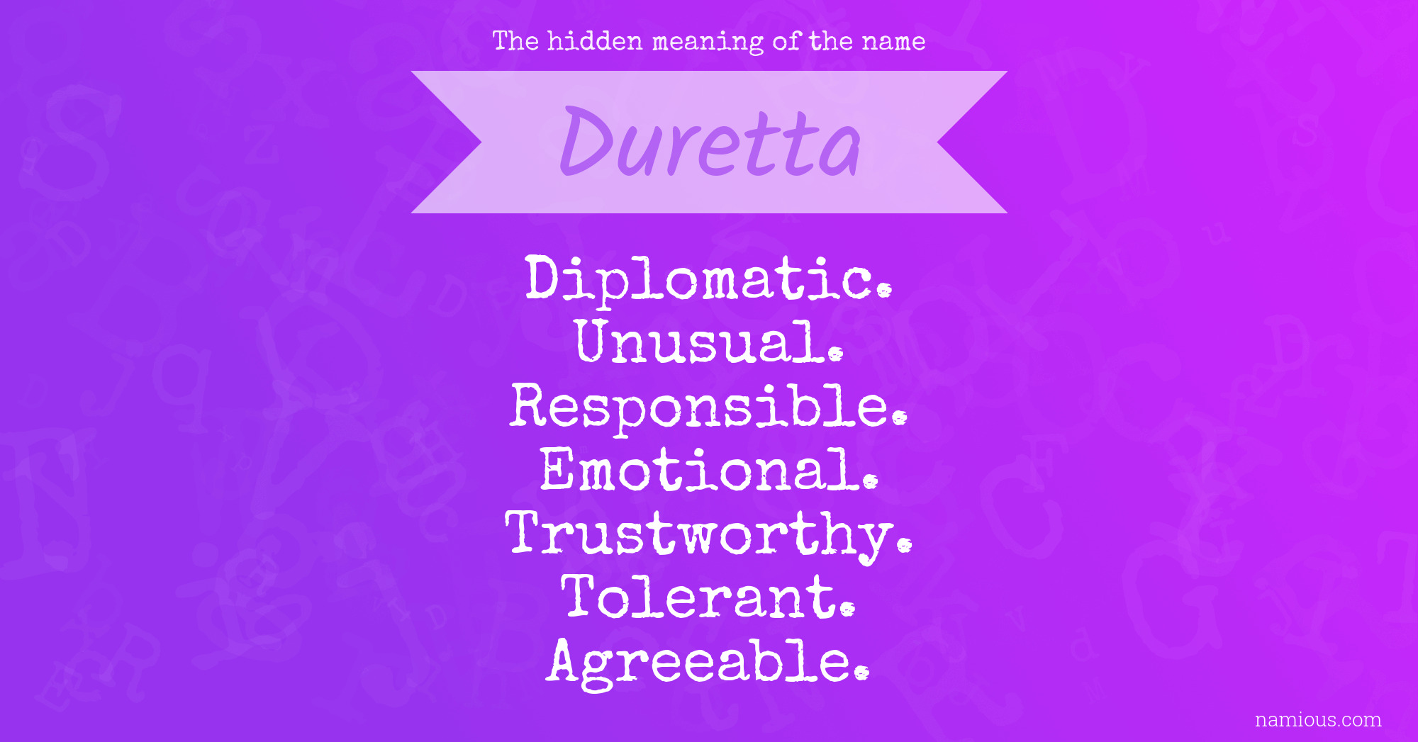 The hidden meaning of the name Duretta