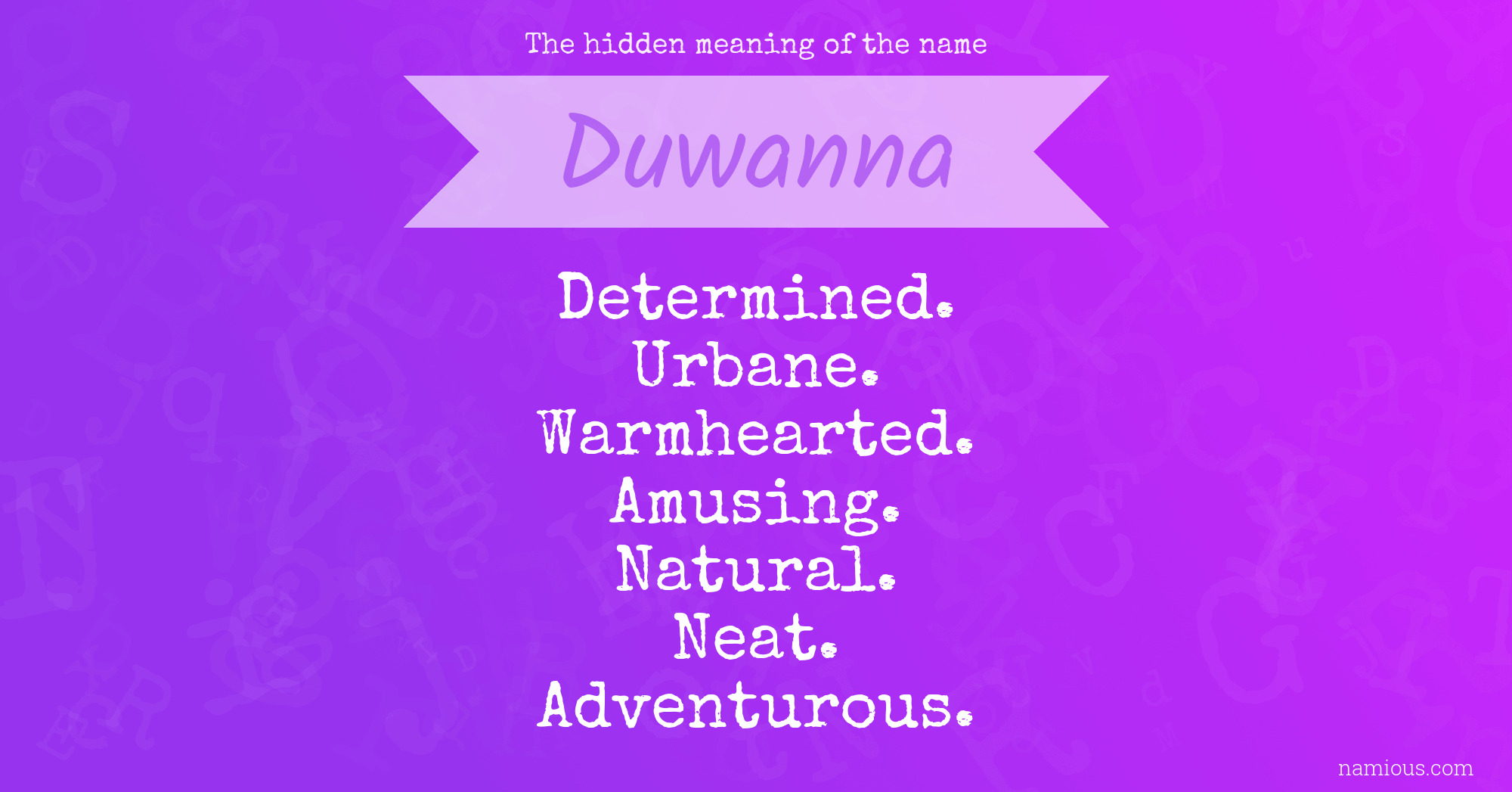 The hidden meaning of the name Duwanna