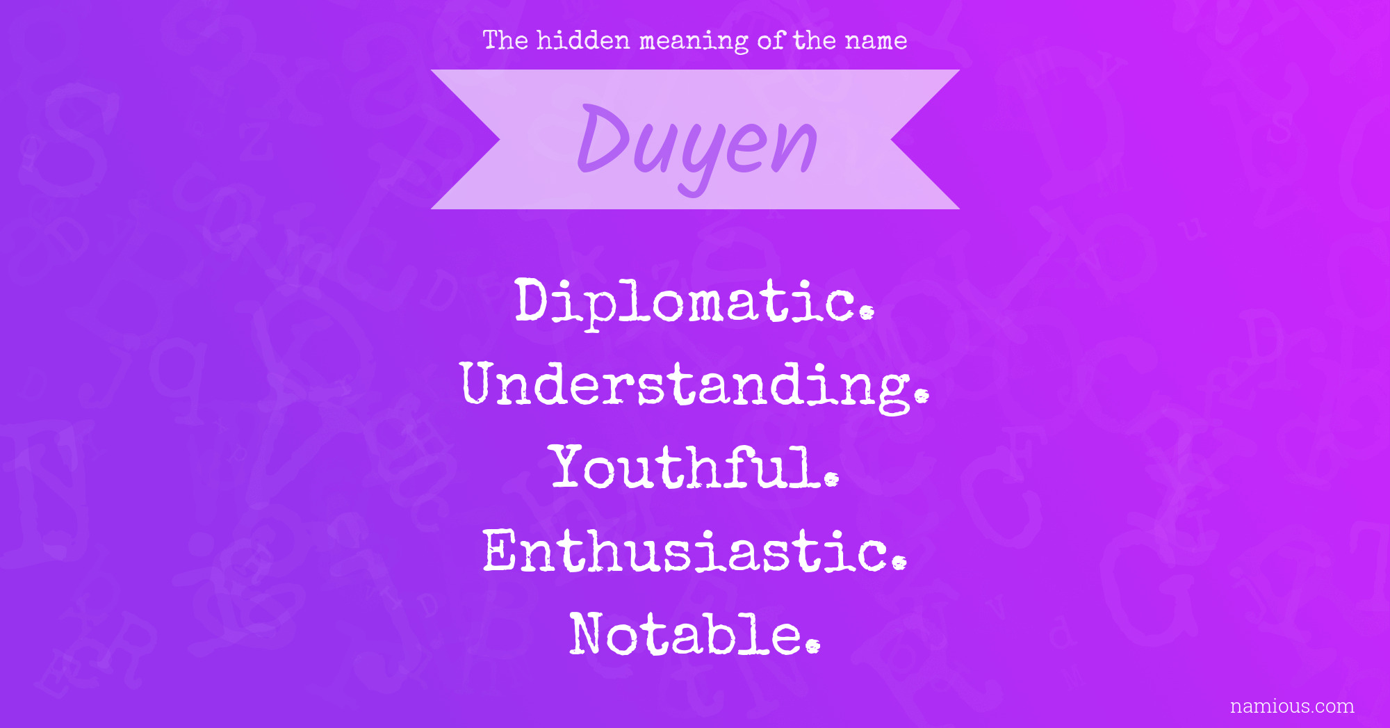 The hidden meaning of the name Duyen