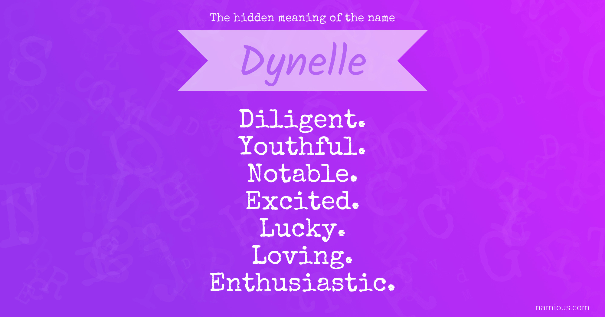 The hidden meaning of the name Dynelle