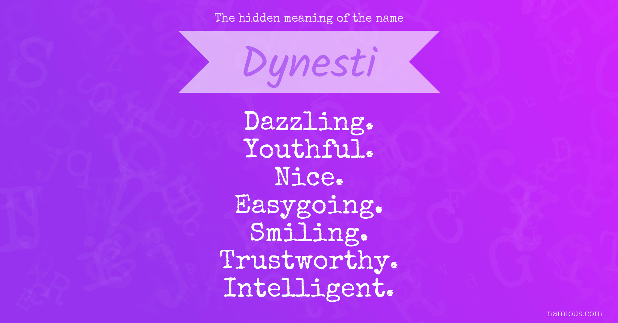 The hidden meaning of the name Dynesti