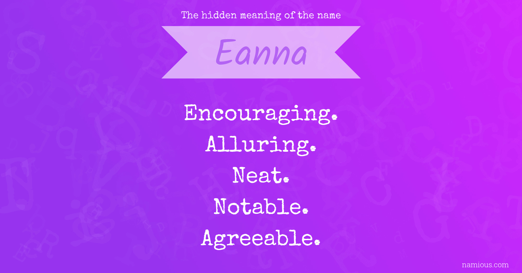 The hidden meaning of the name Eanna