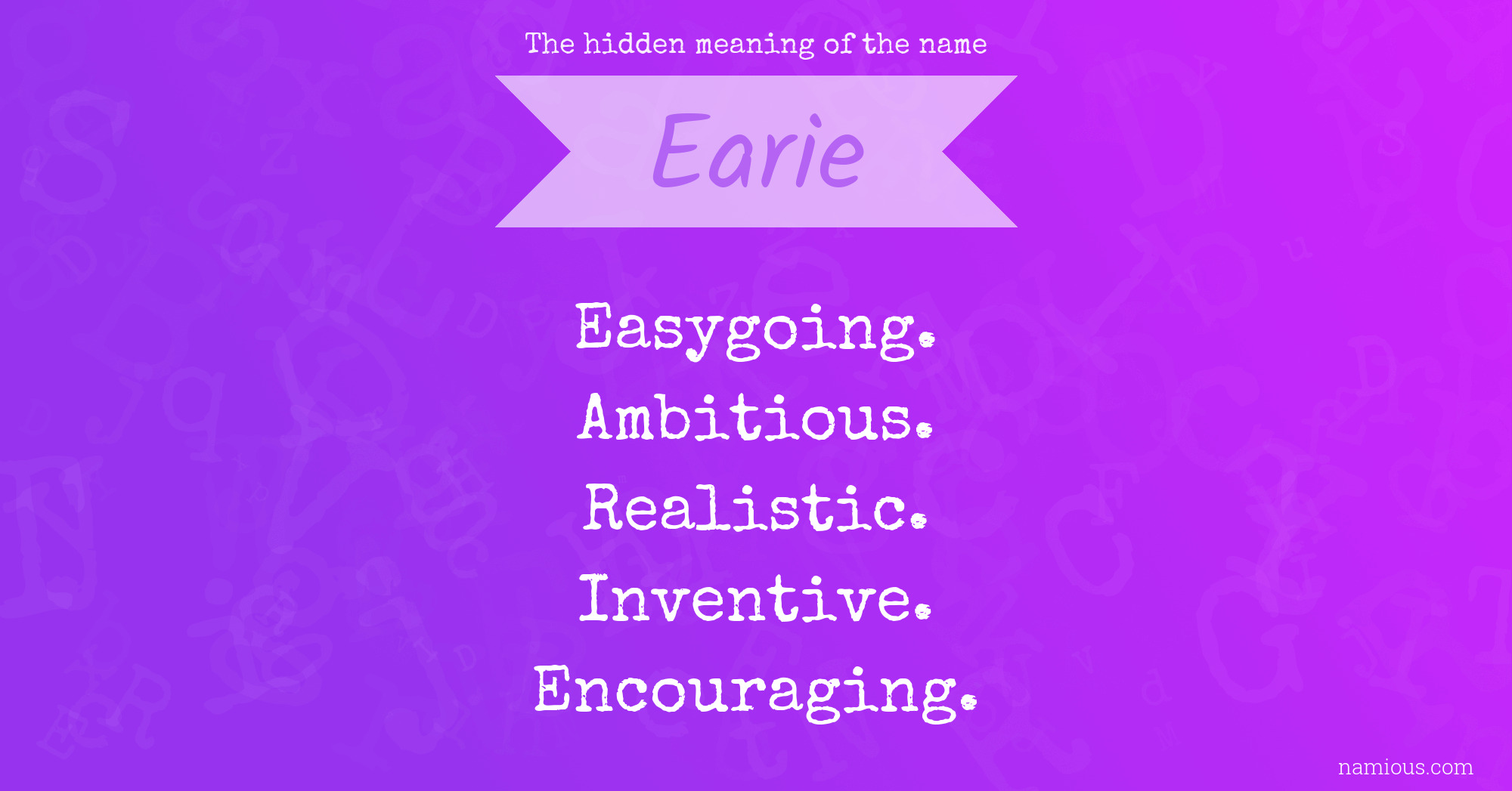 The hidden meaning of the name Earie