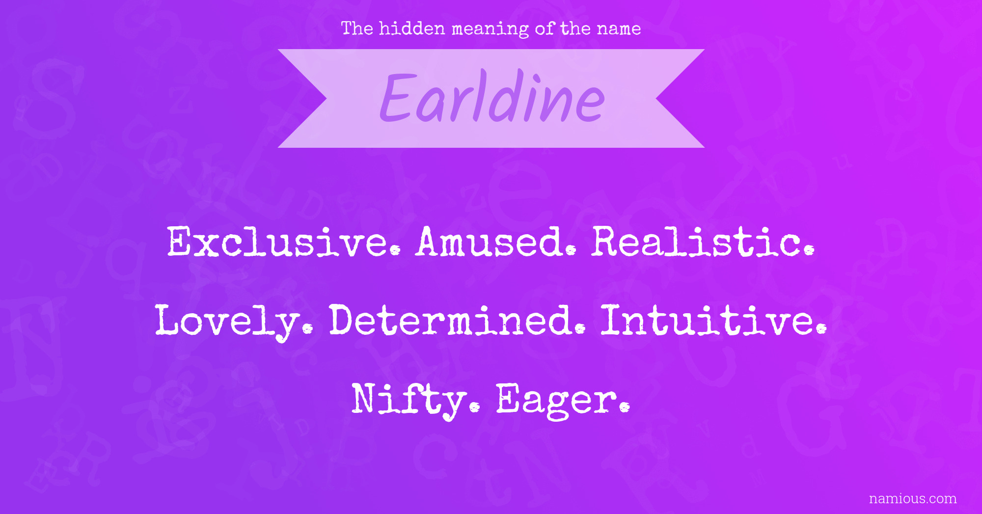 The hidden meaning of the name Earldine