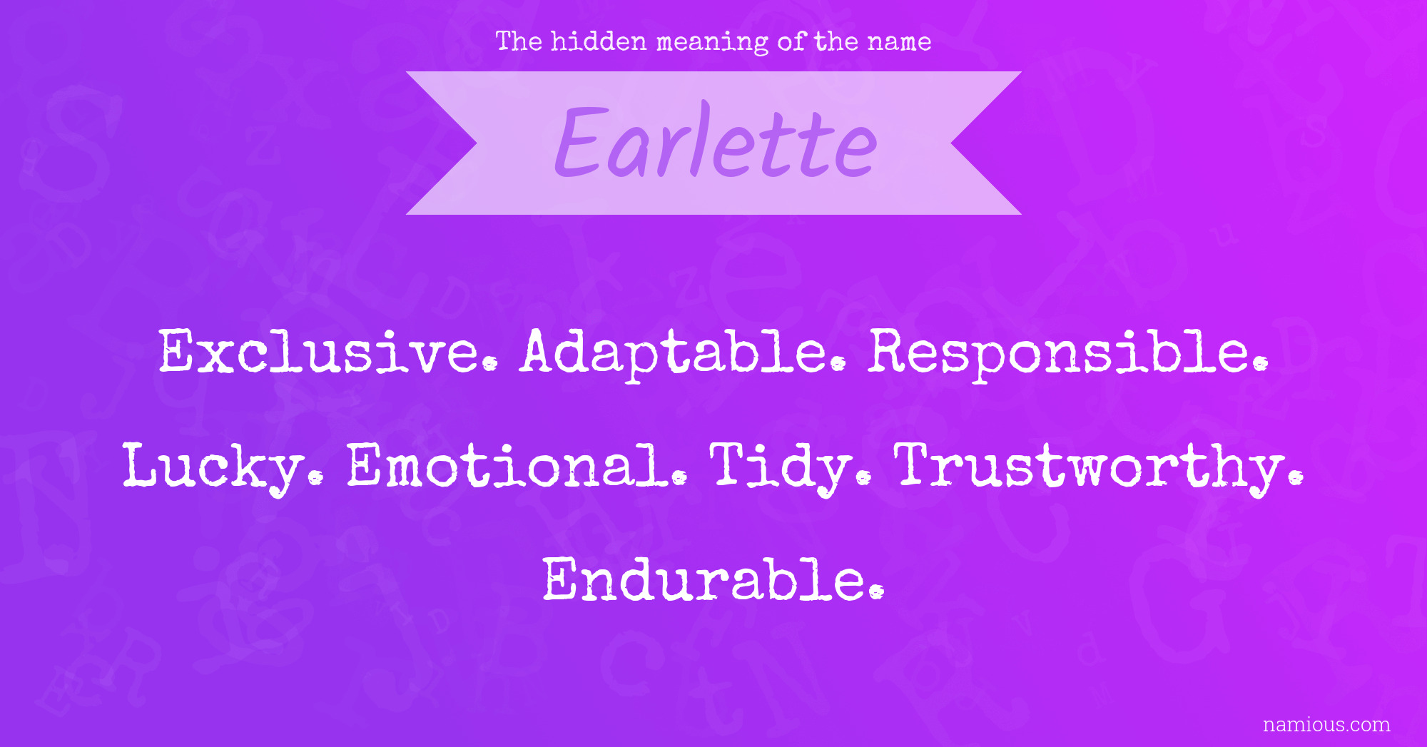 The hidden meaning of the name Earlette