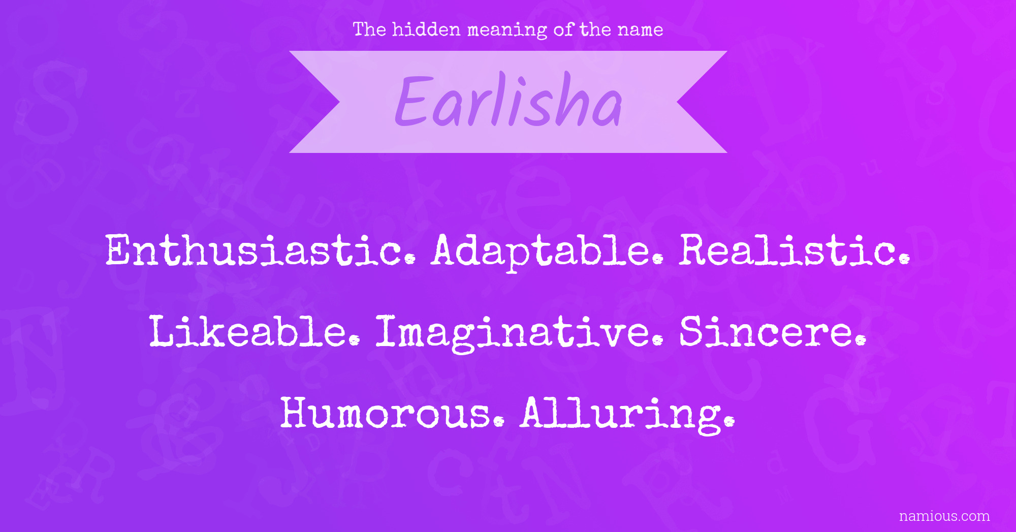 The hidden meaning of the name Earlisha