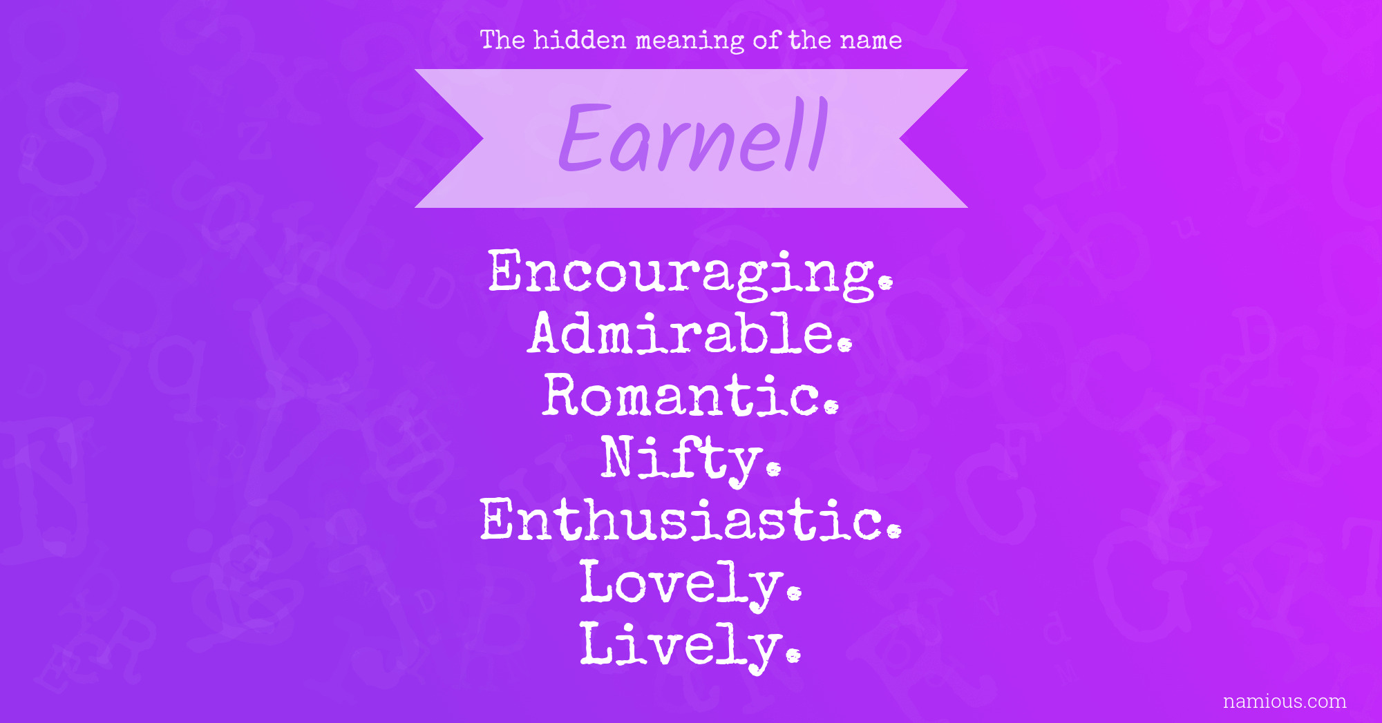 The hidden meaning of the name Earnell