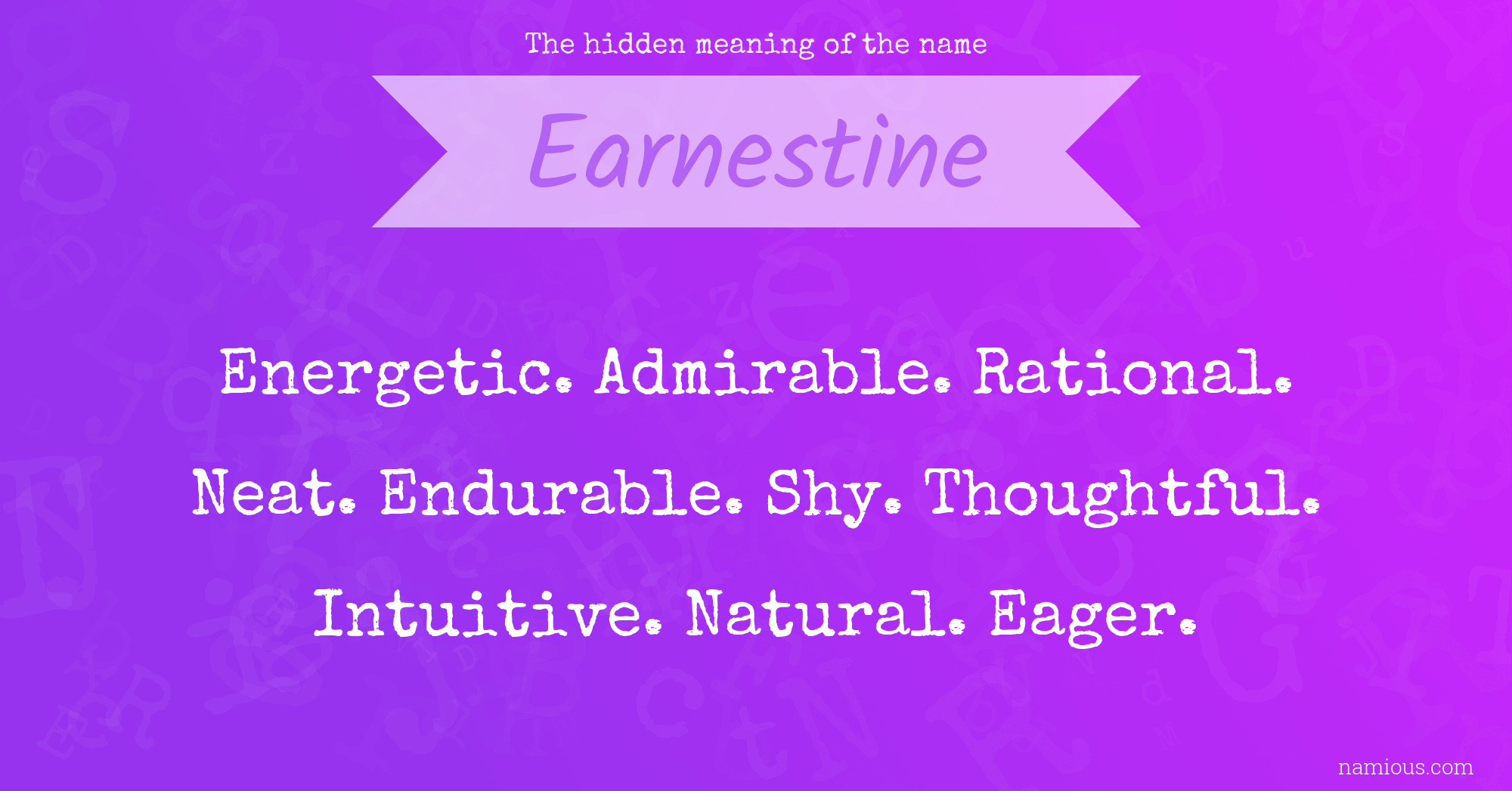 The hidden meaning of the name Earnestine