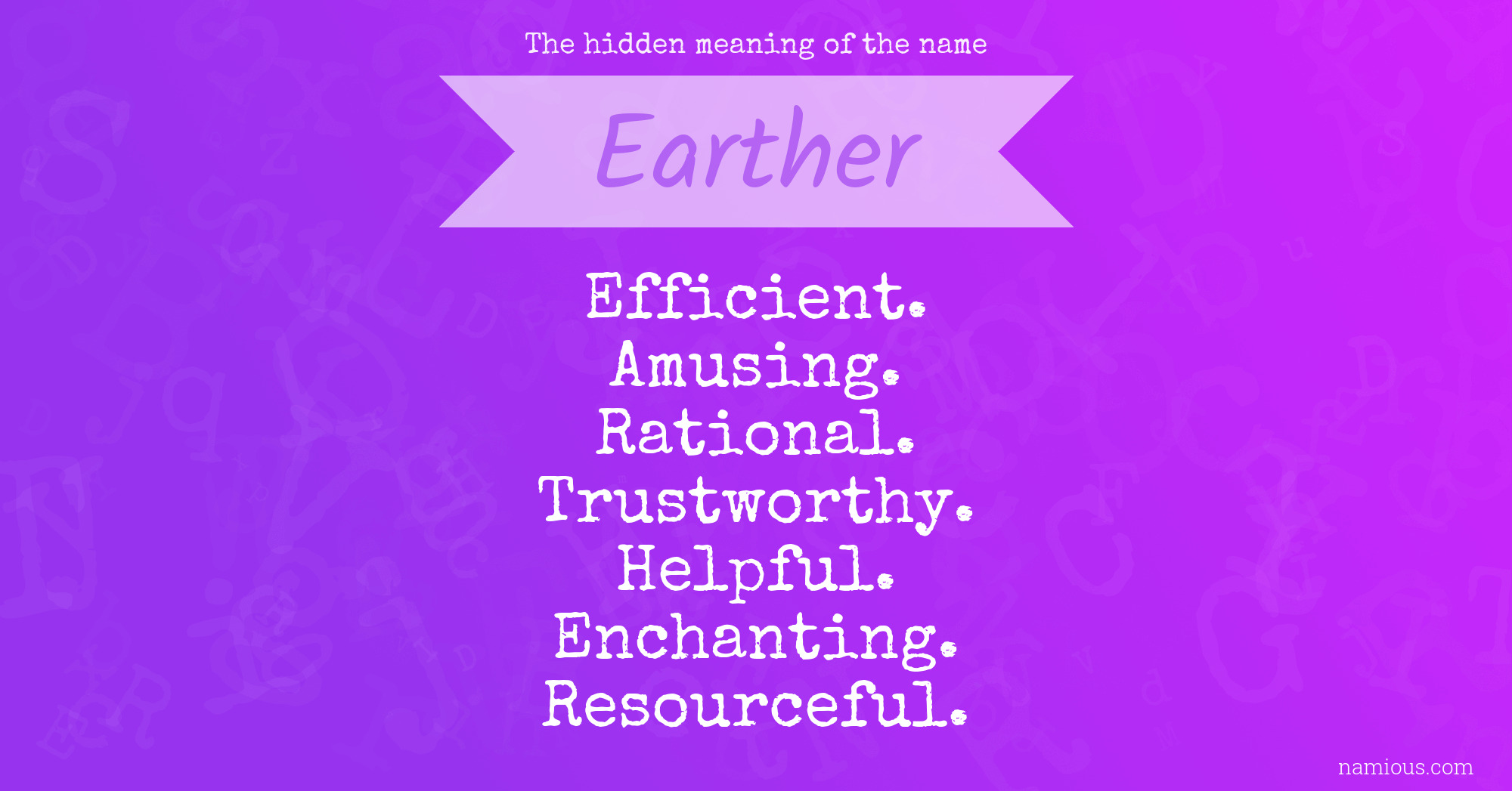 The hidden meaning of the name Earther