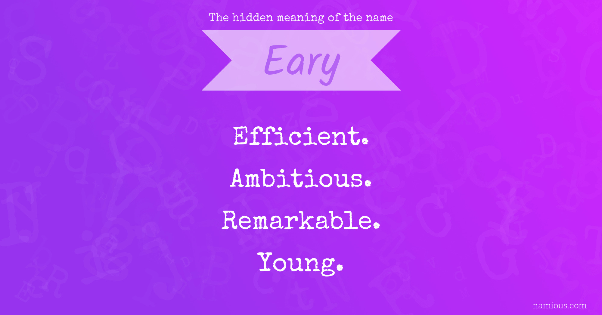 The hidden meaning of the name Eary