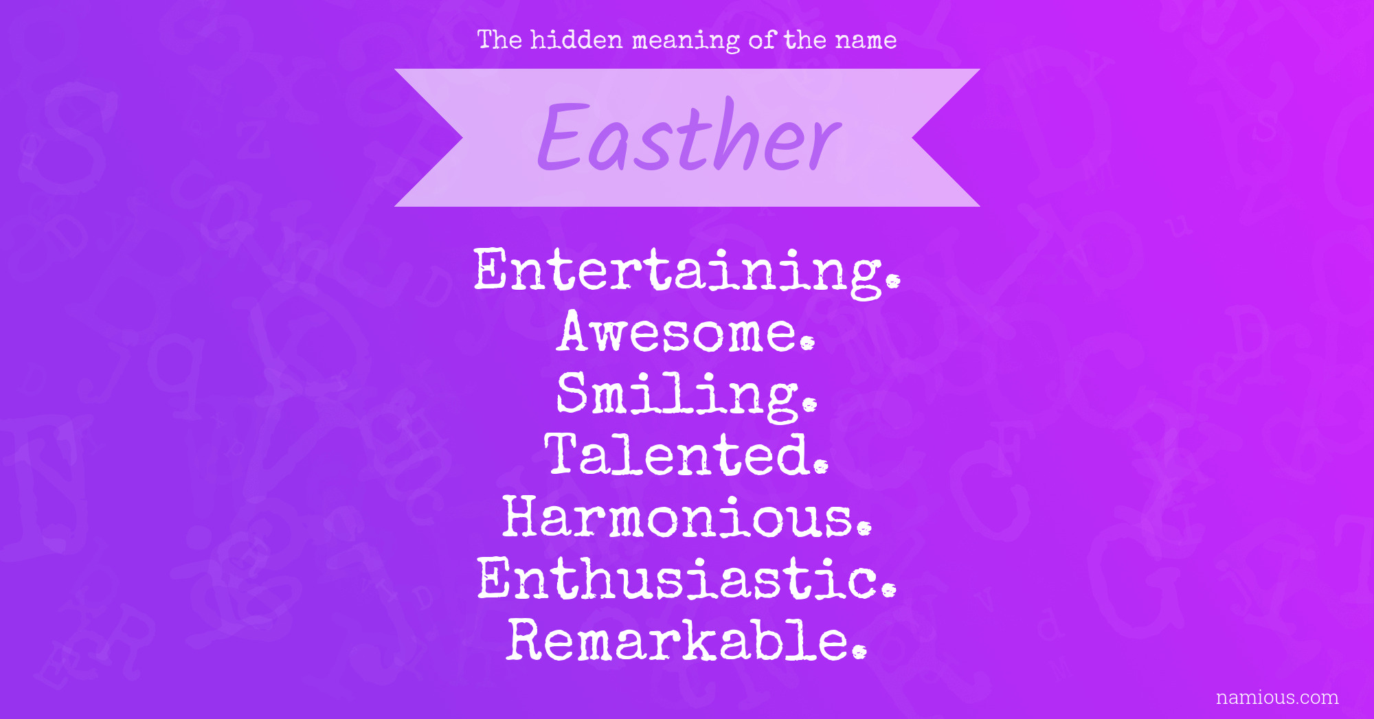 The hidden meaning of the name Easther