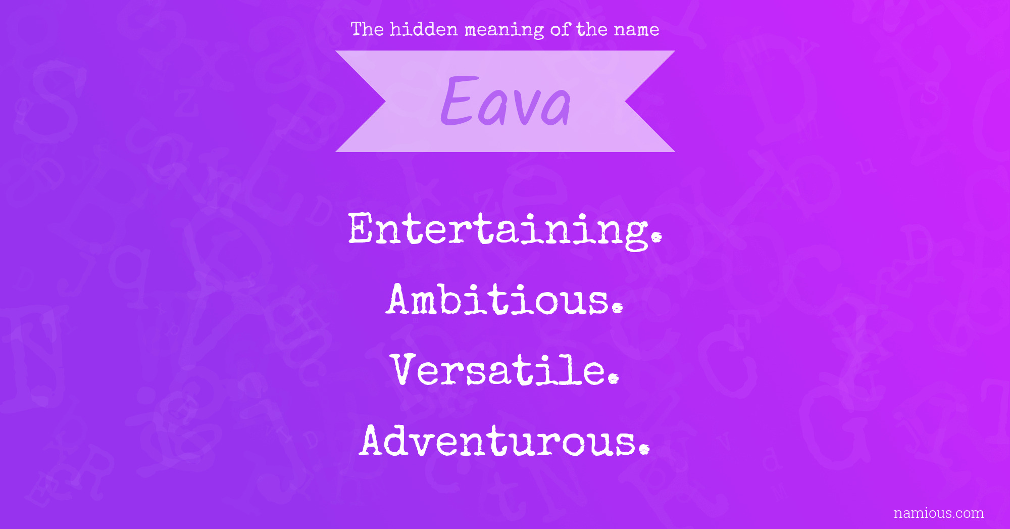 The hidden meaning of the name Eava