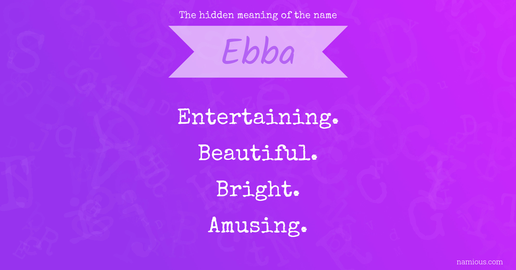 The hidden meaning of the name Ebba