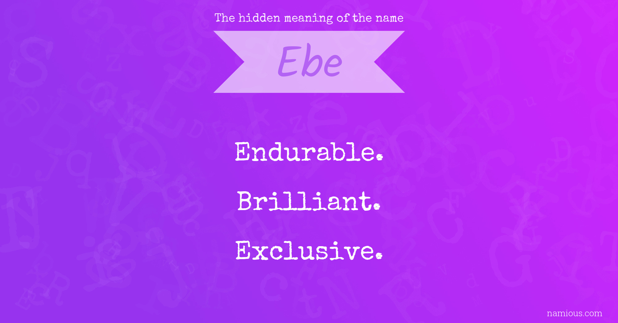 The hidden meaning of the name Ebe