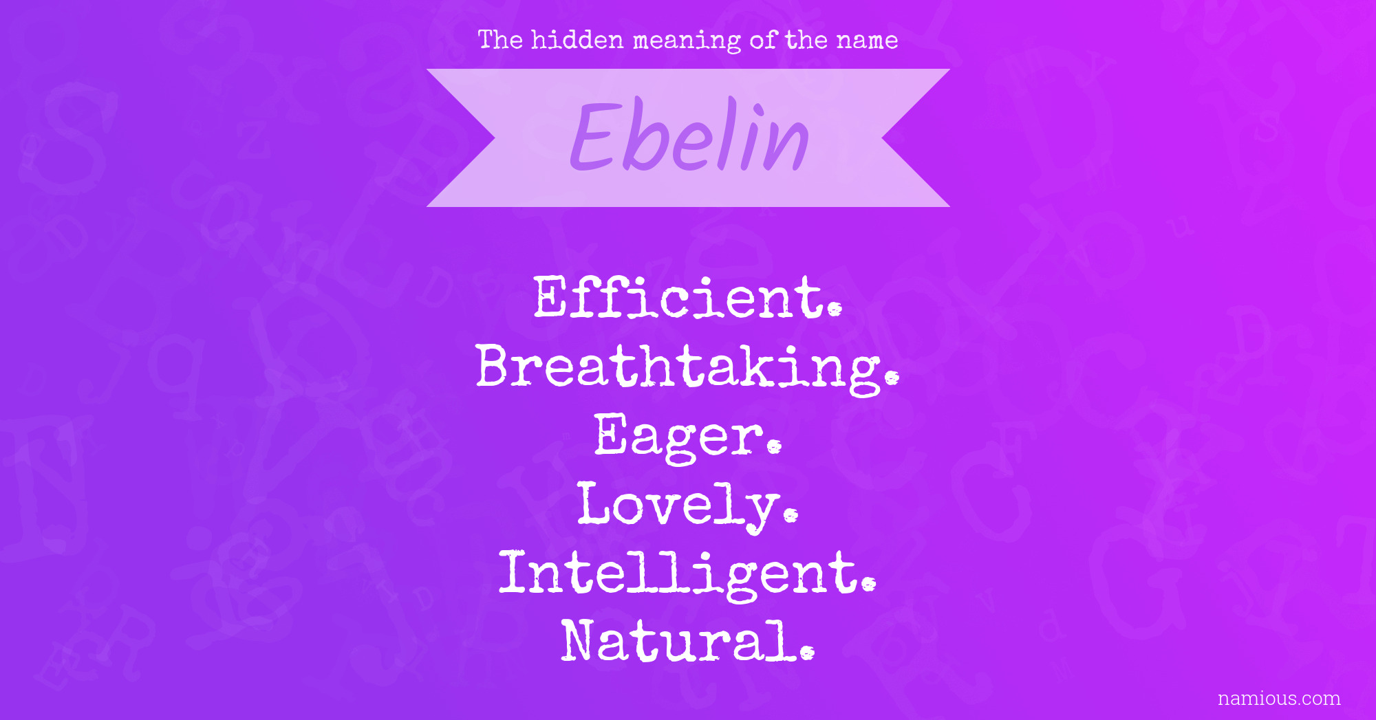 The hidden meaning of the name Ebelin