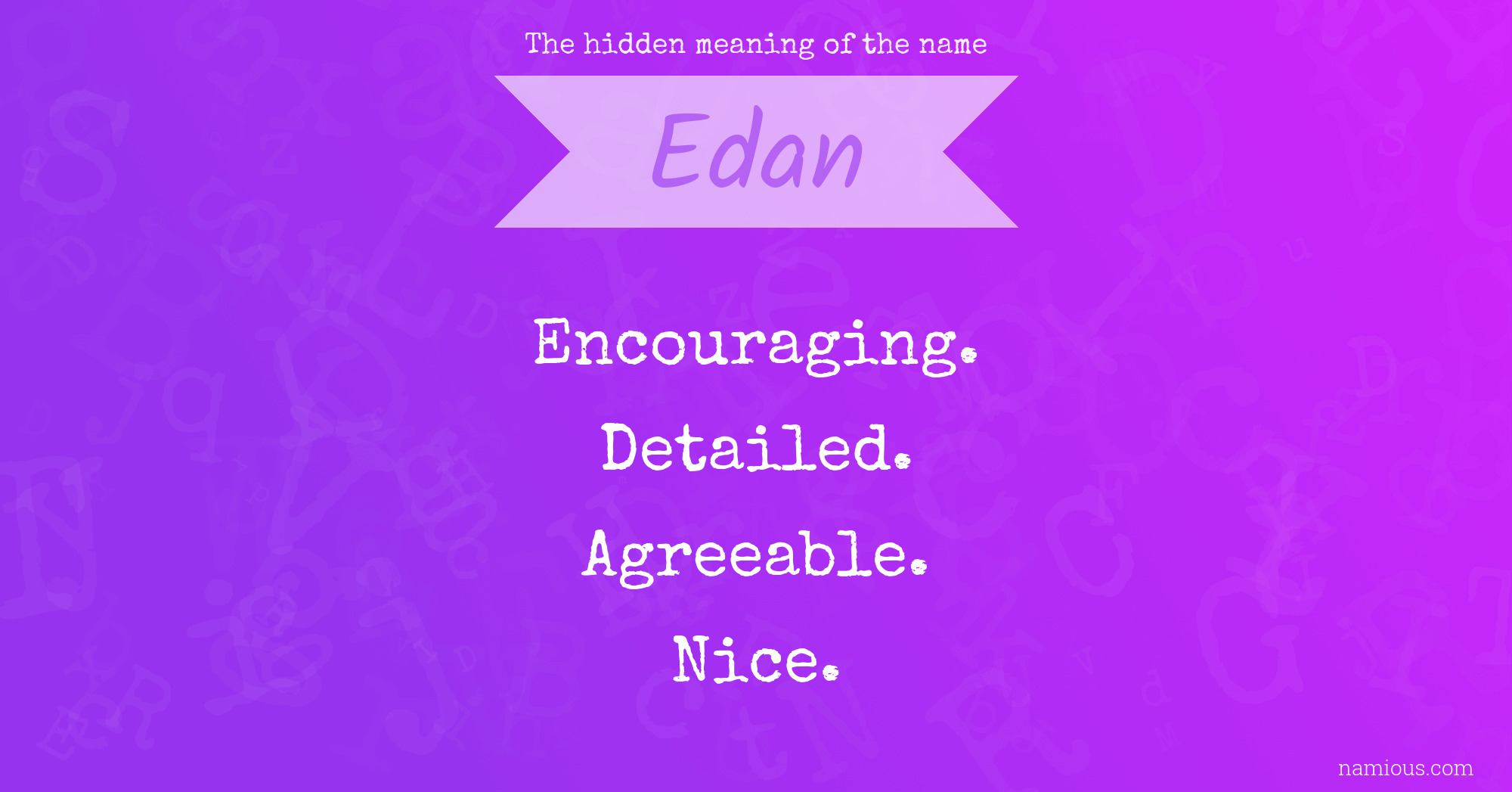 The hidden meaning of the name Edan