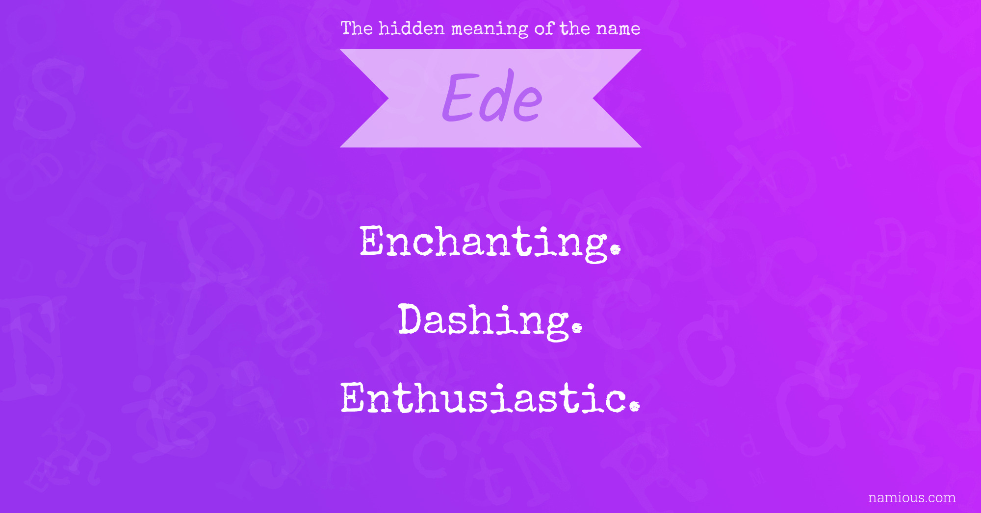 The hidden meaning of the name Ede