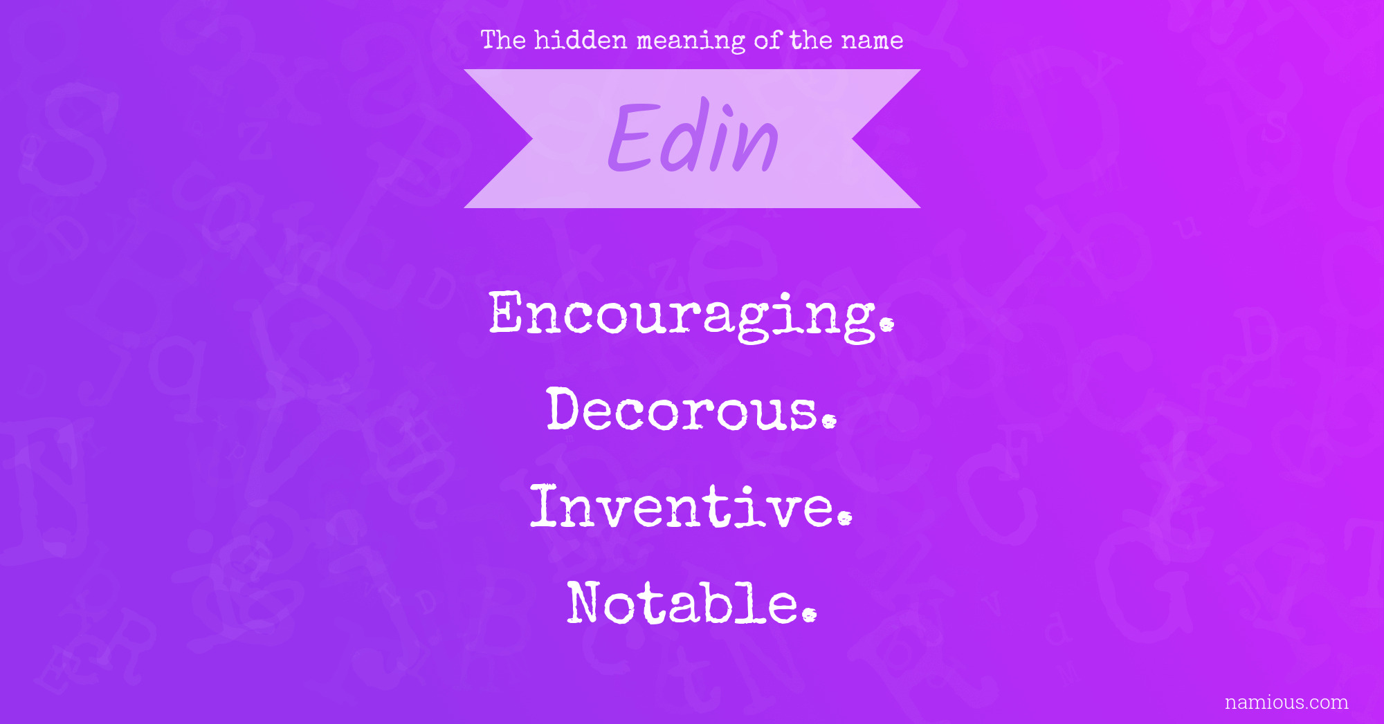 The hidden meaning of the name Edin