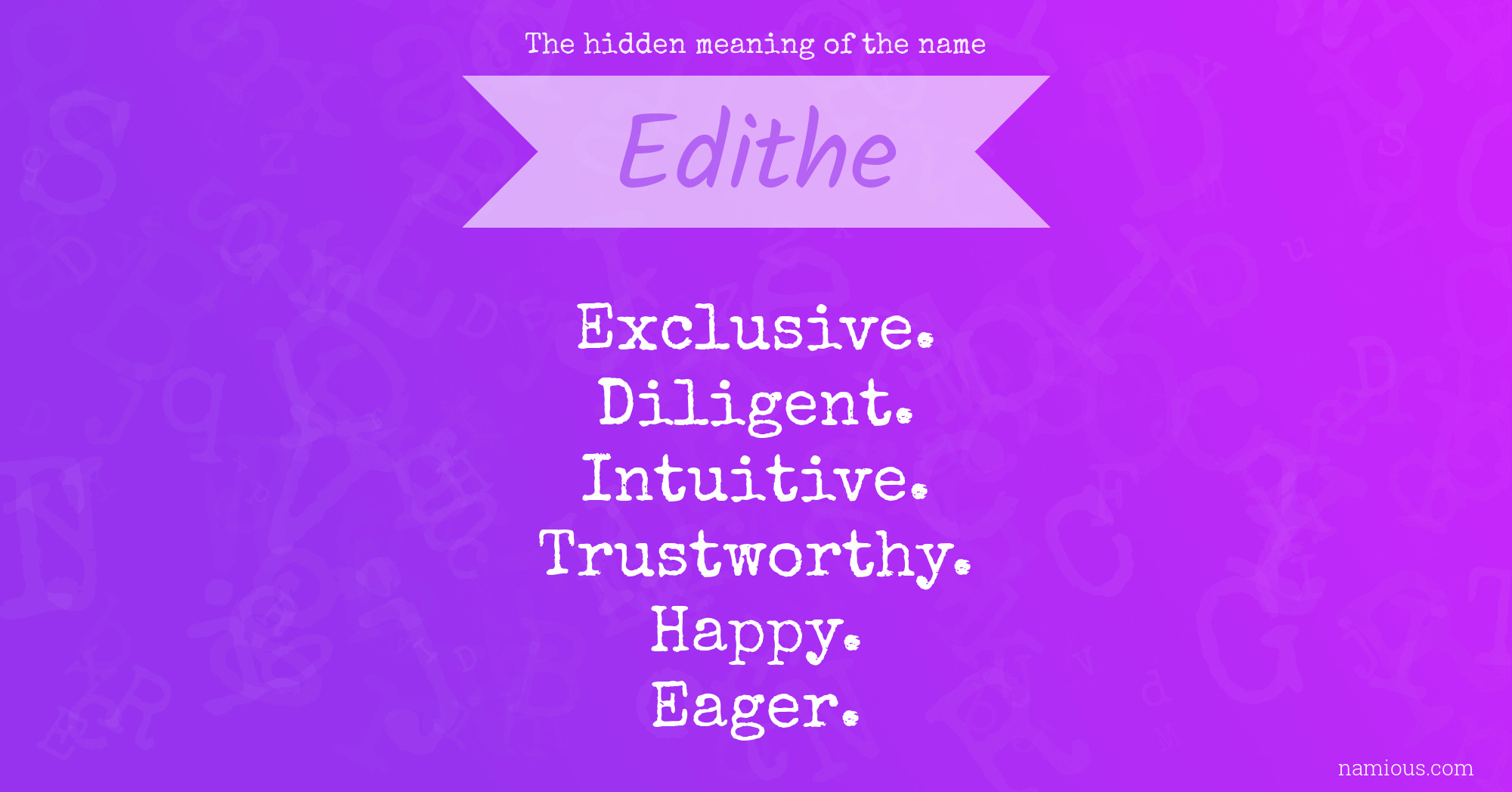 The hidden meaning of the name Edithe