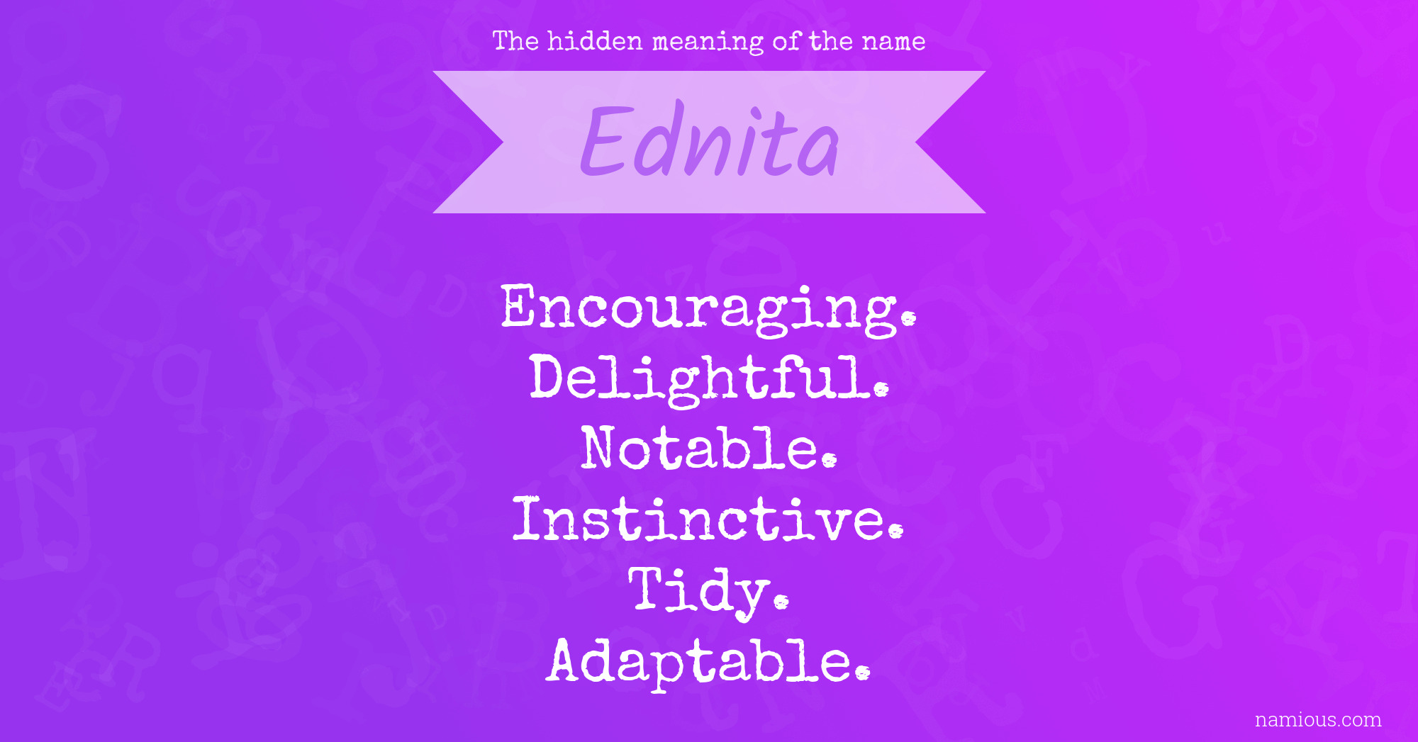 The hidden meaning of the name Ednita