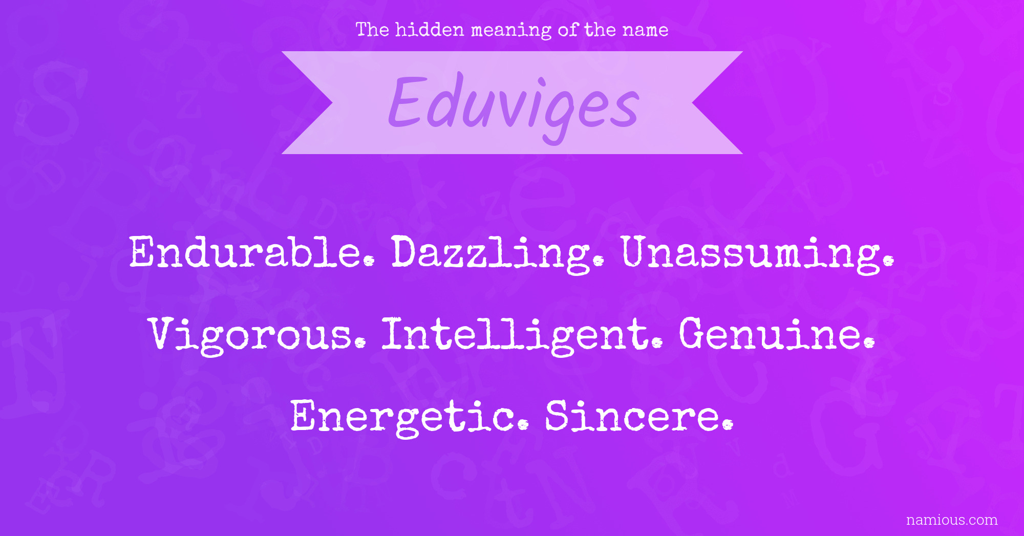 The hidden meaning of the name Eduviges