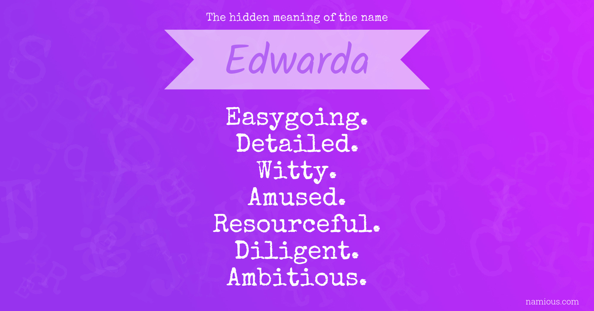 The hidden meaning of the name Edwarda