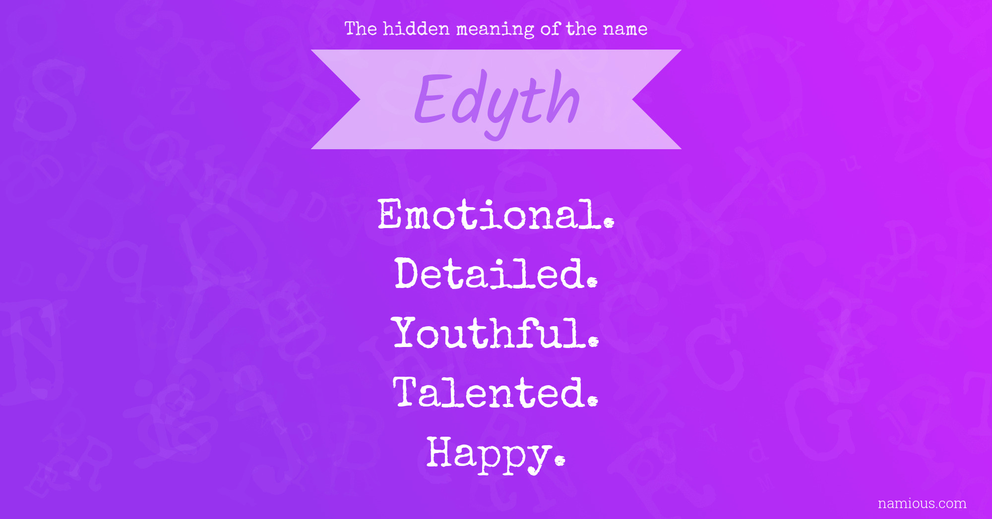 The hidden meaning of the name Edyth