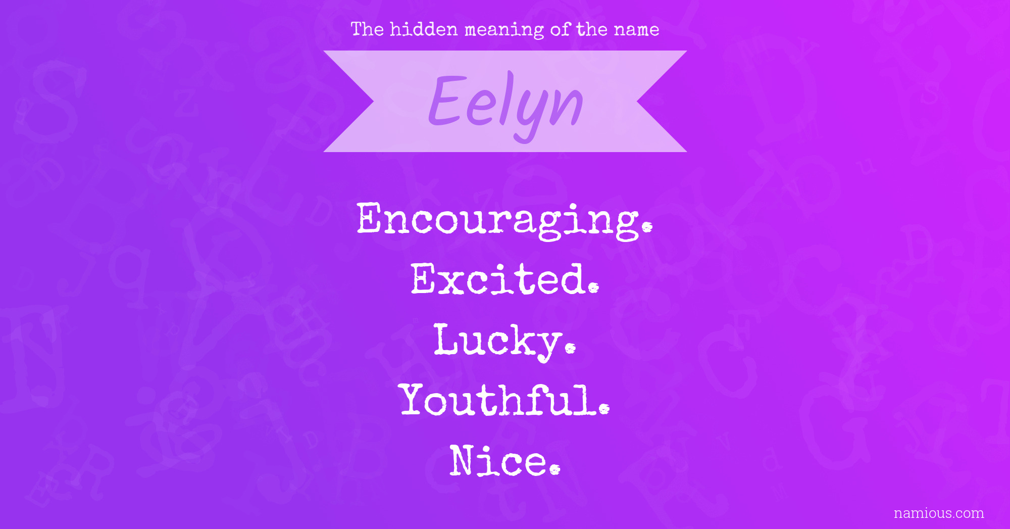 The hidden meaning of the name Eelyn