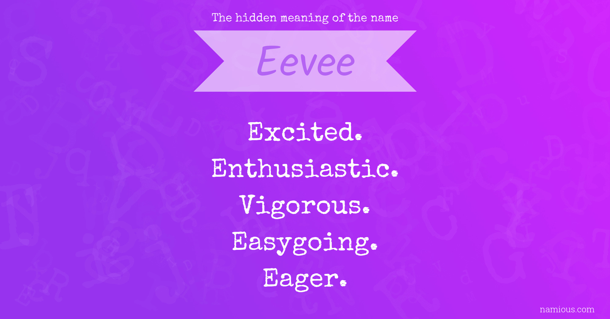 The hidden meaning of the name Eevee