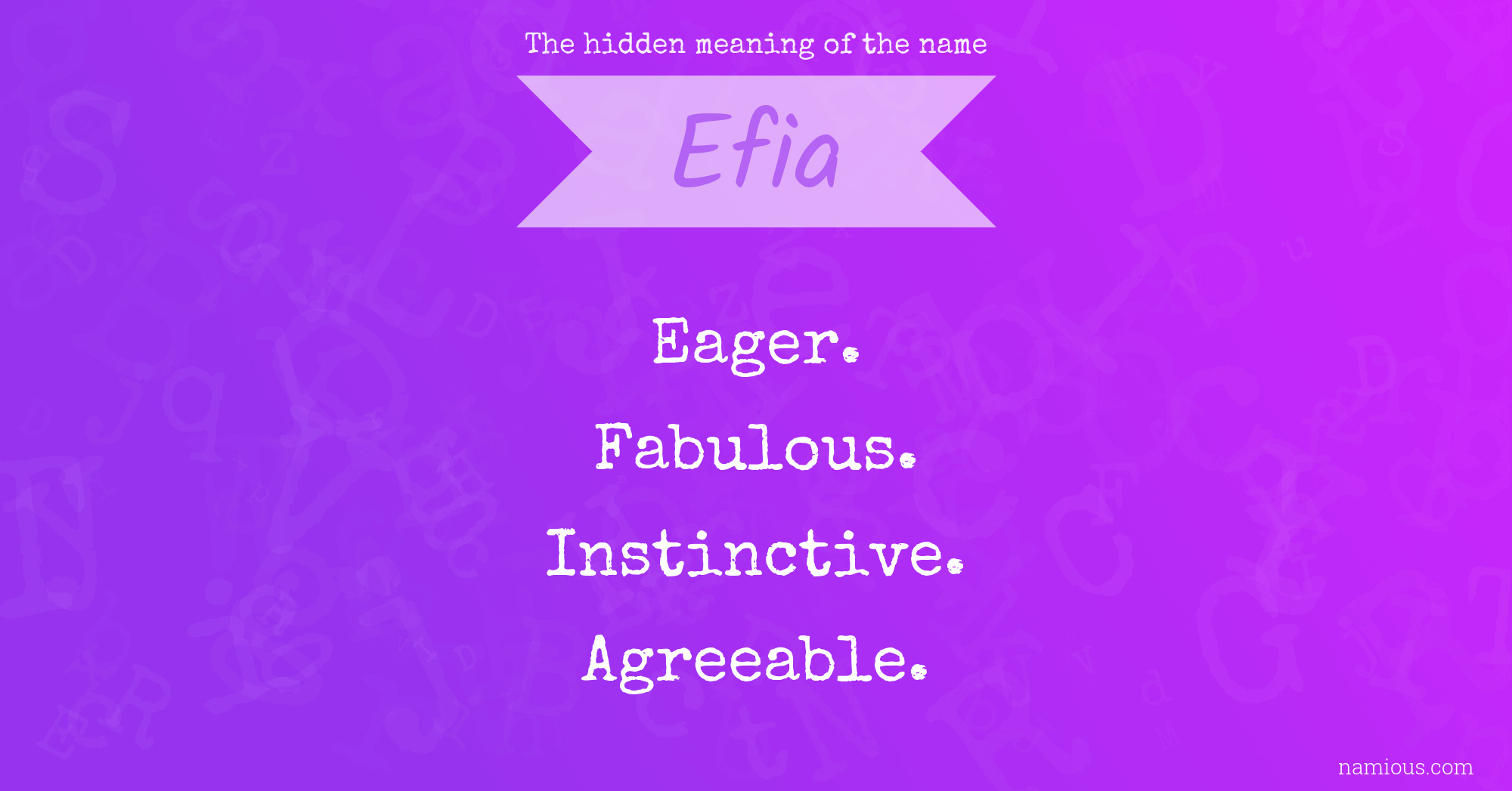 The hidden meaning of the name Efia