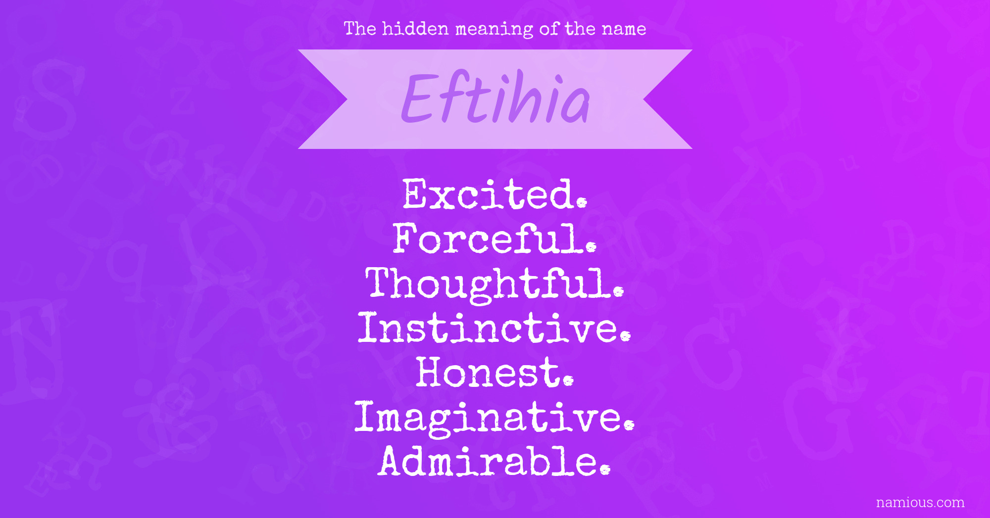 The hidden meaning of the name Eftihia