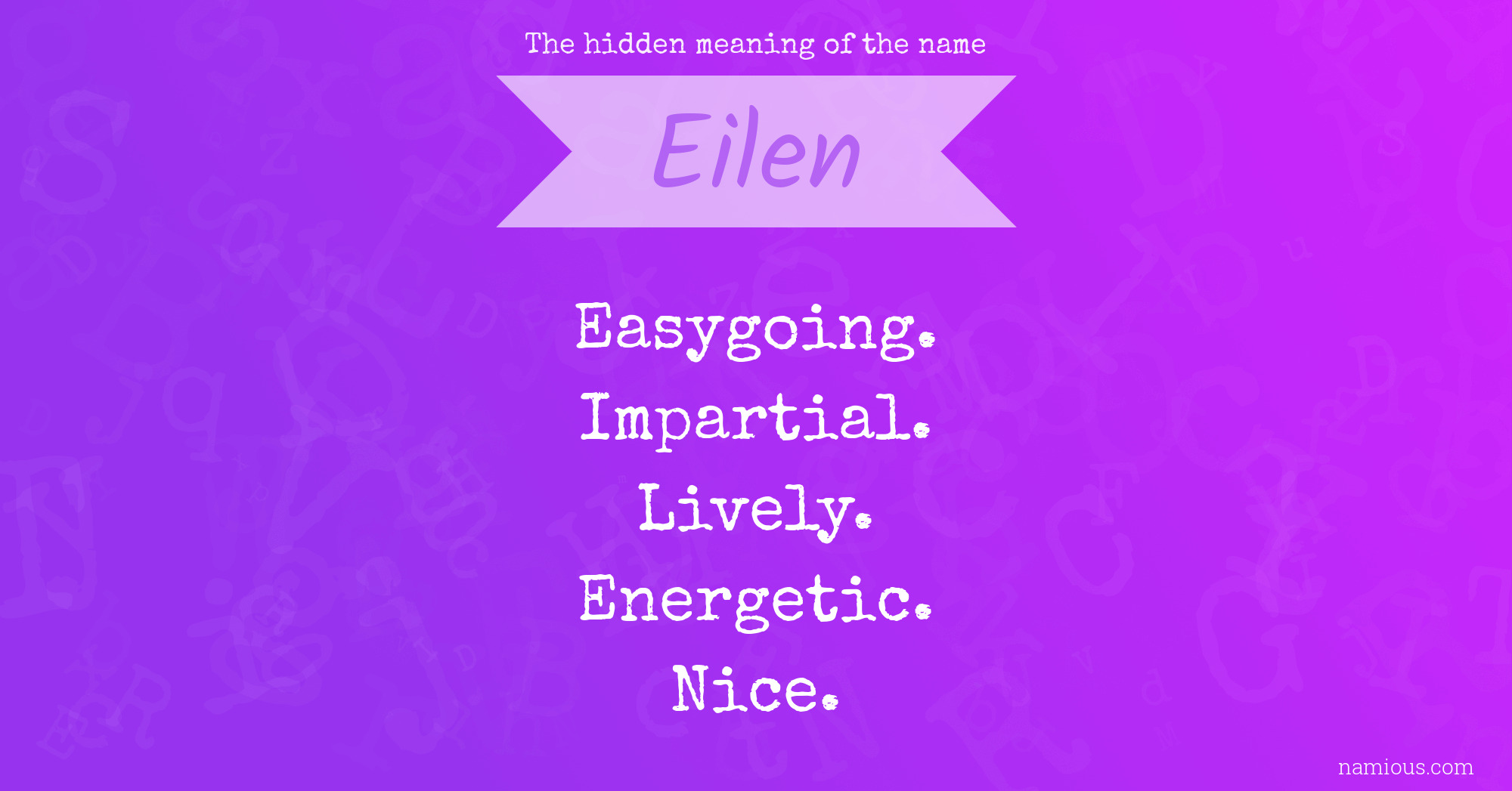 The hidden meaning of the name Eilen