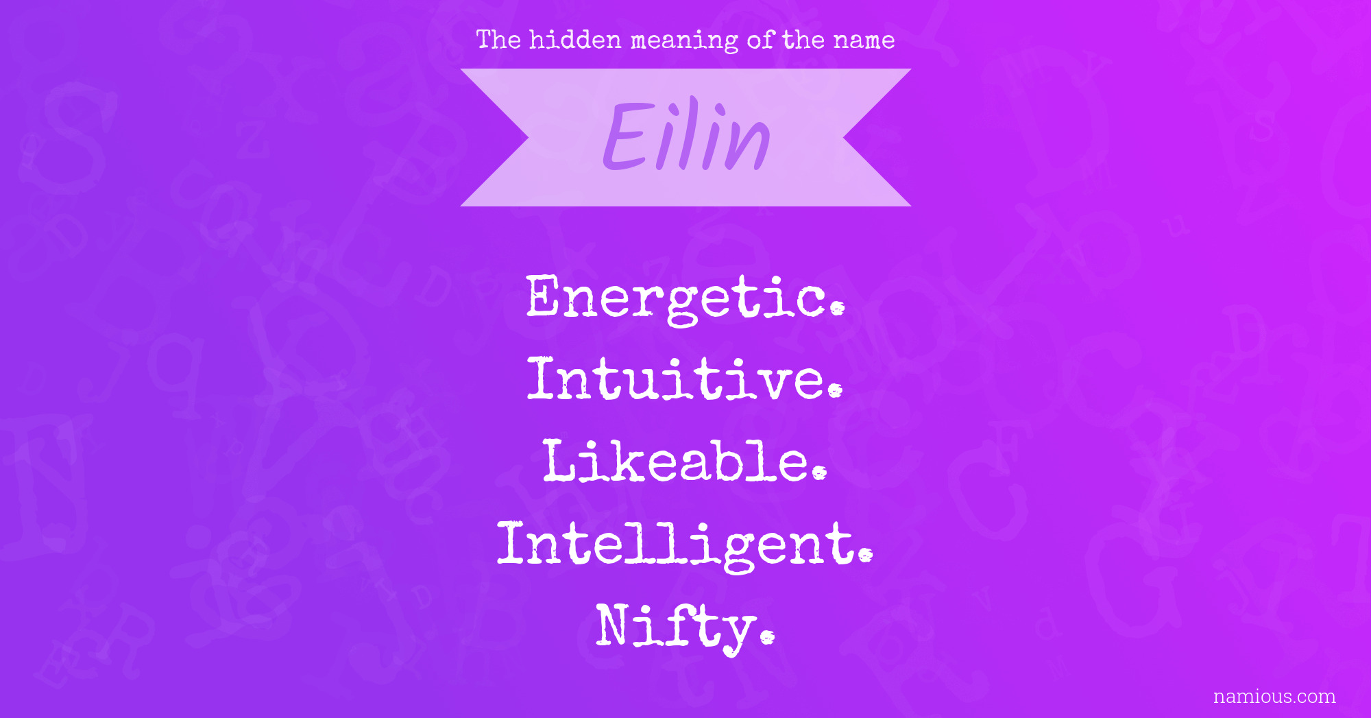 The hidden meaning of the name Eilin