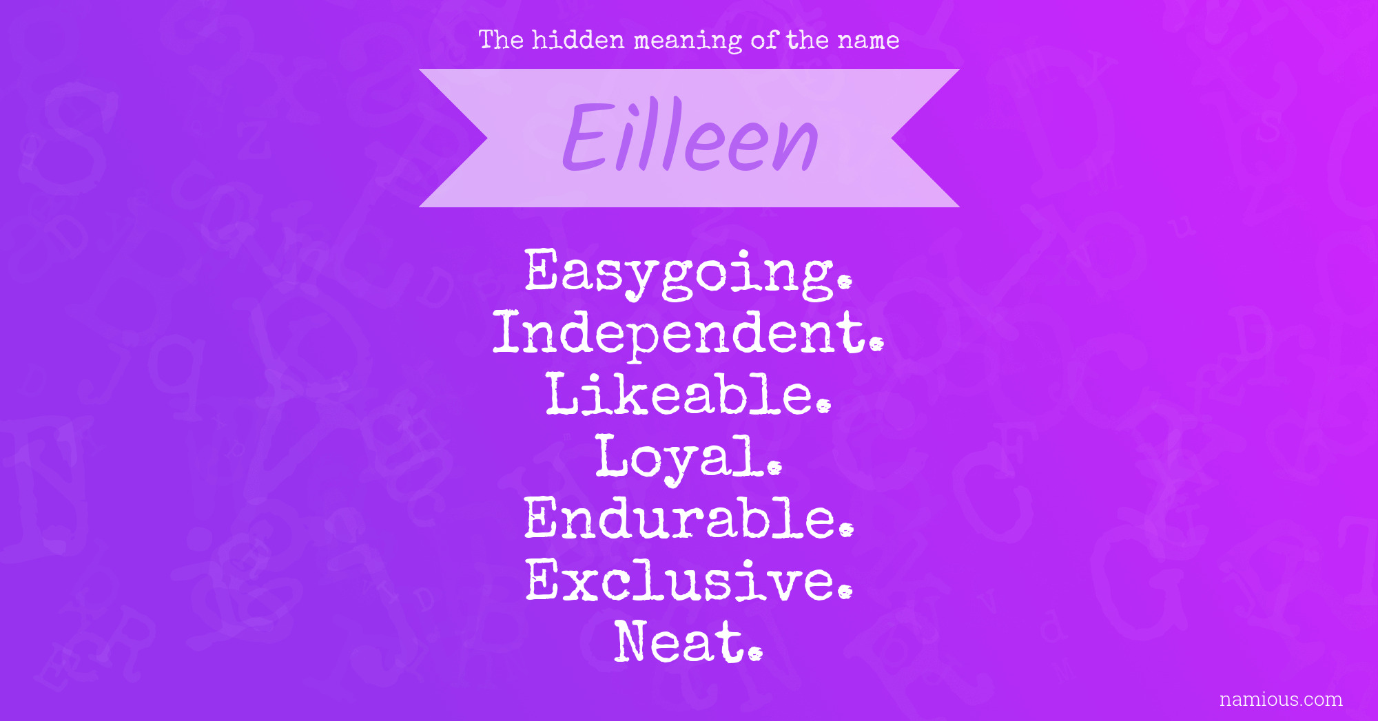 The hidden meaning of the name Eilleen