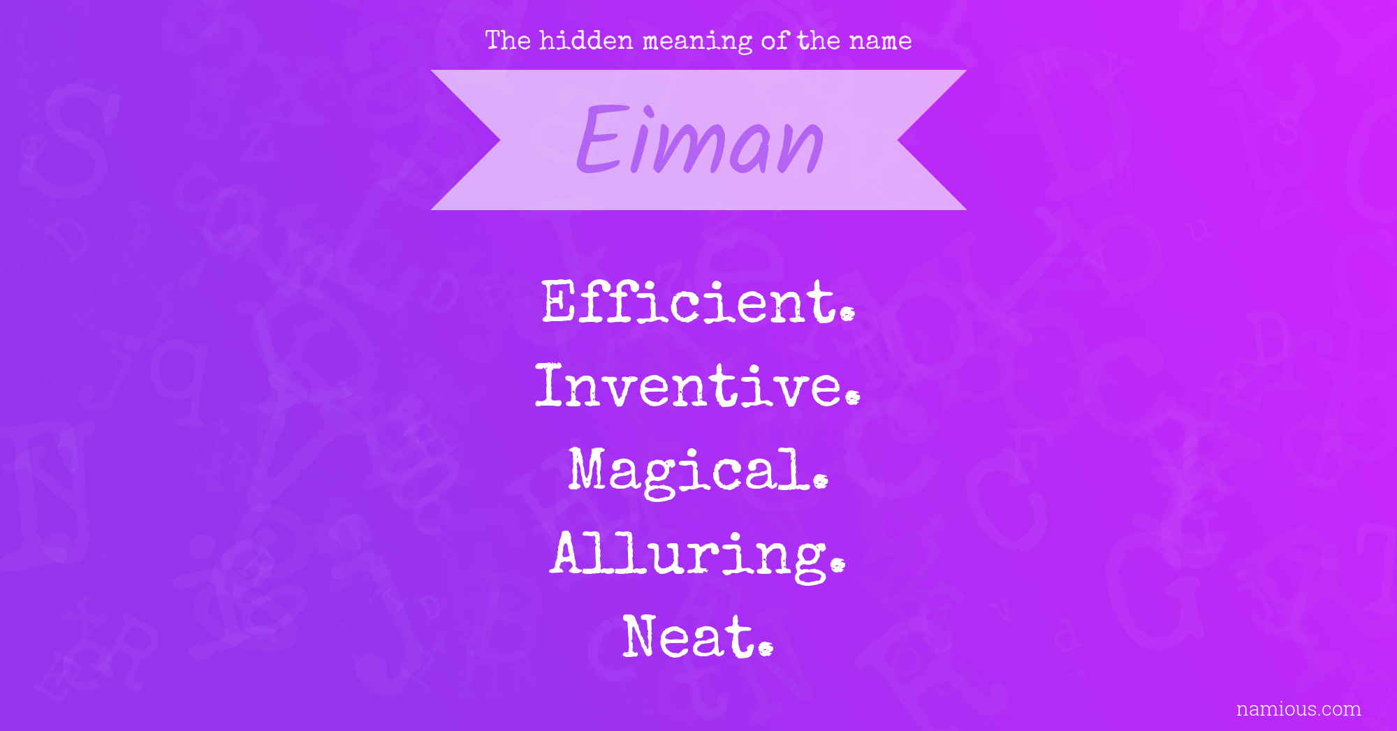 The hidden meaning of the name Eiman